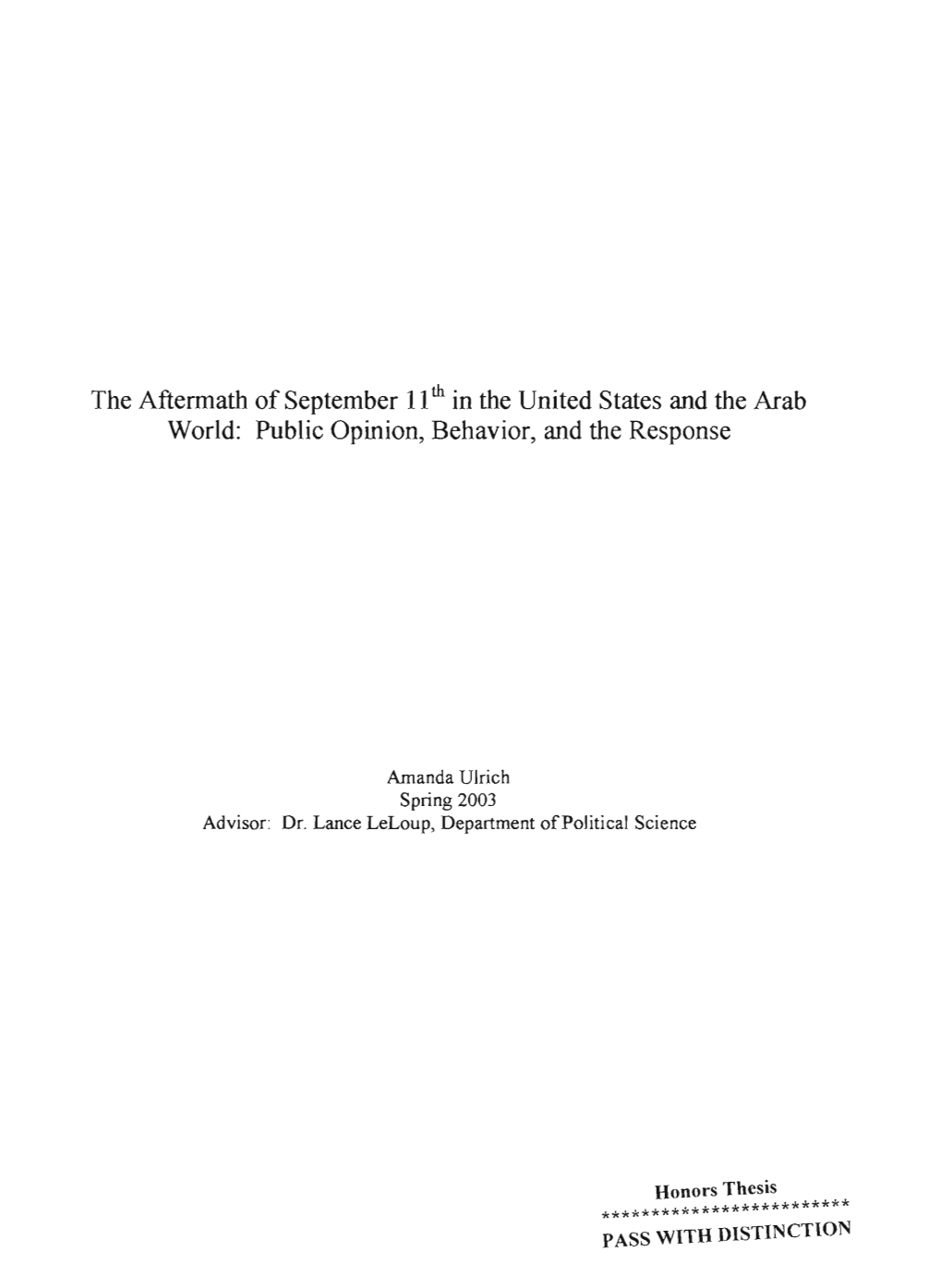 The Aftermath of September 11 Th in the United States and the Arab World: Public Opinion, Behavior, and the Response