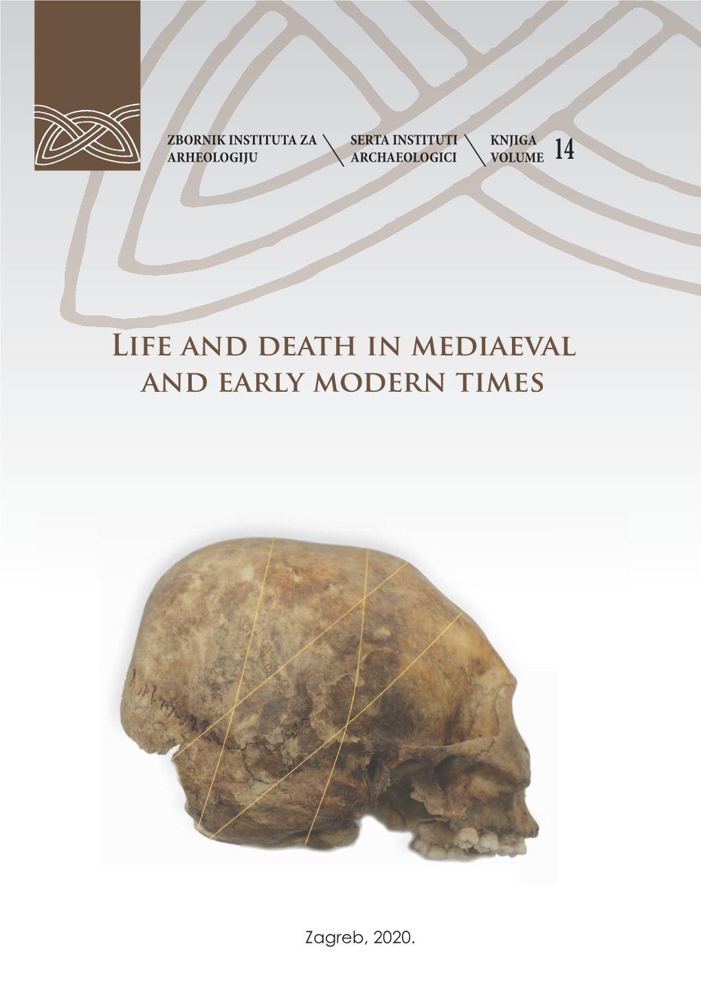 Life and Death in Mediaeval and Early Modern Times