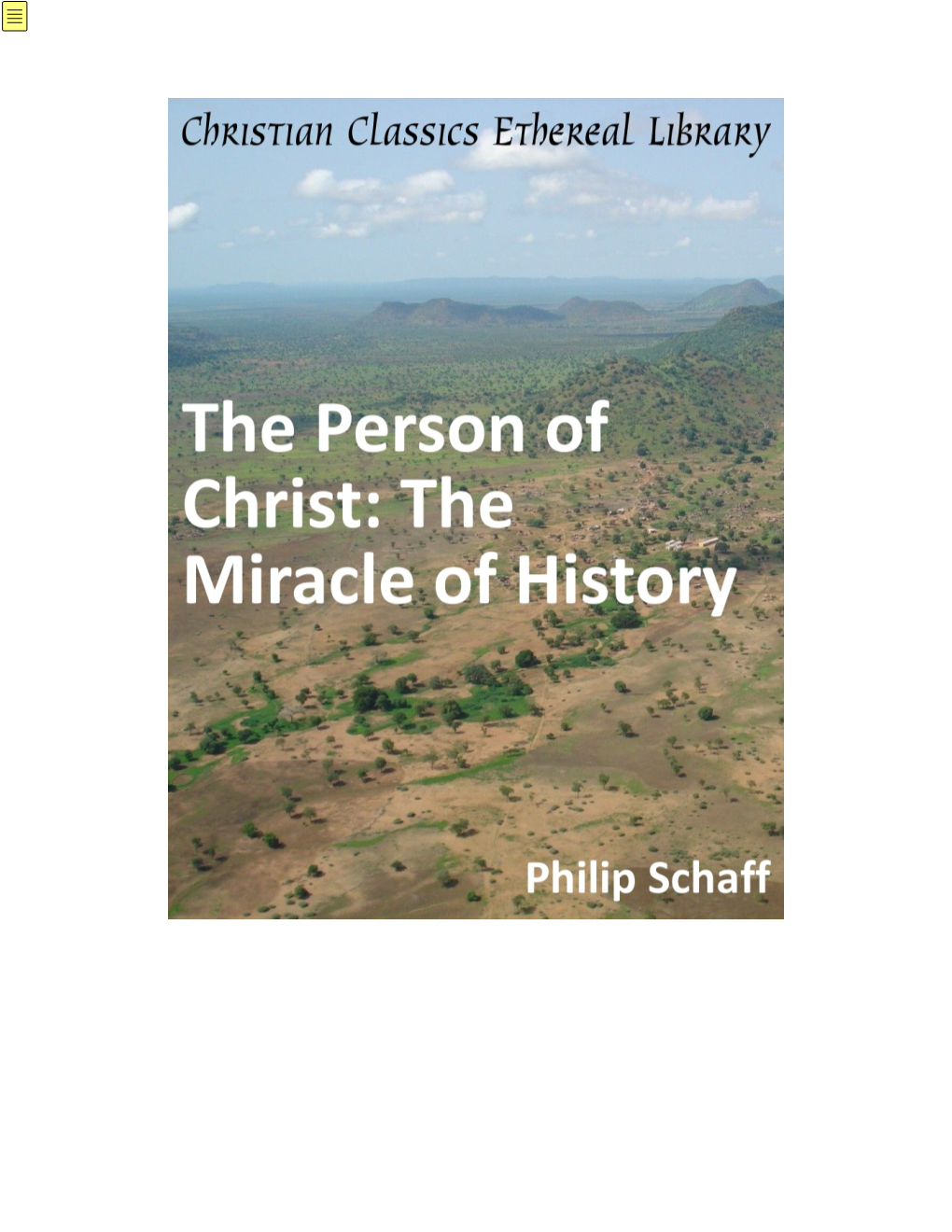 The Person of Christ: the Miracle of History