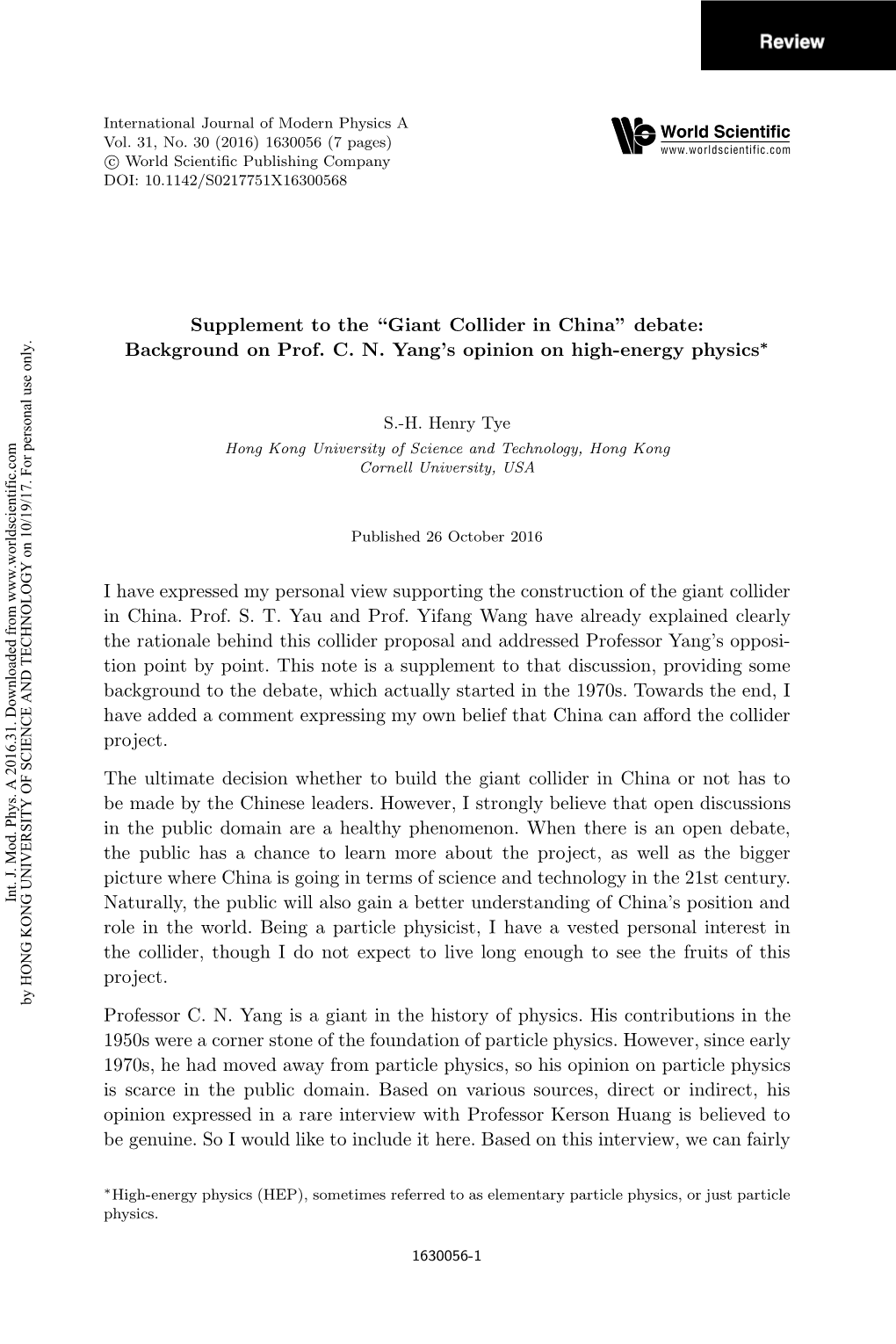 Background on Prof. CN Yang's Opinion on High-Energy Physics