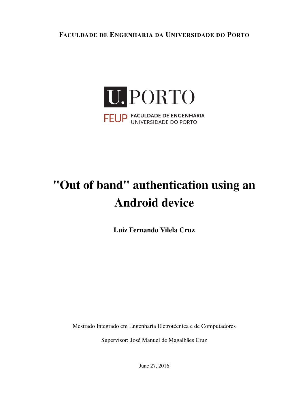 "Out of Band" Authentication Using an Android Device