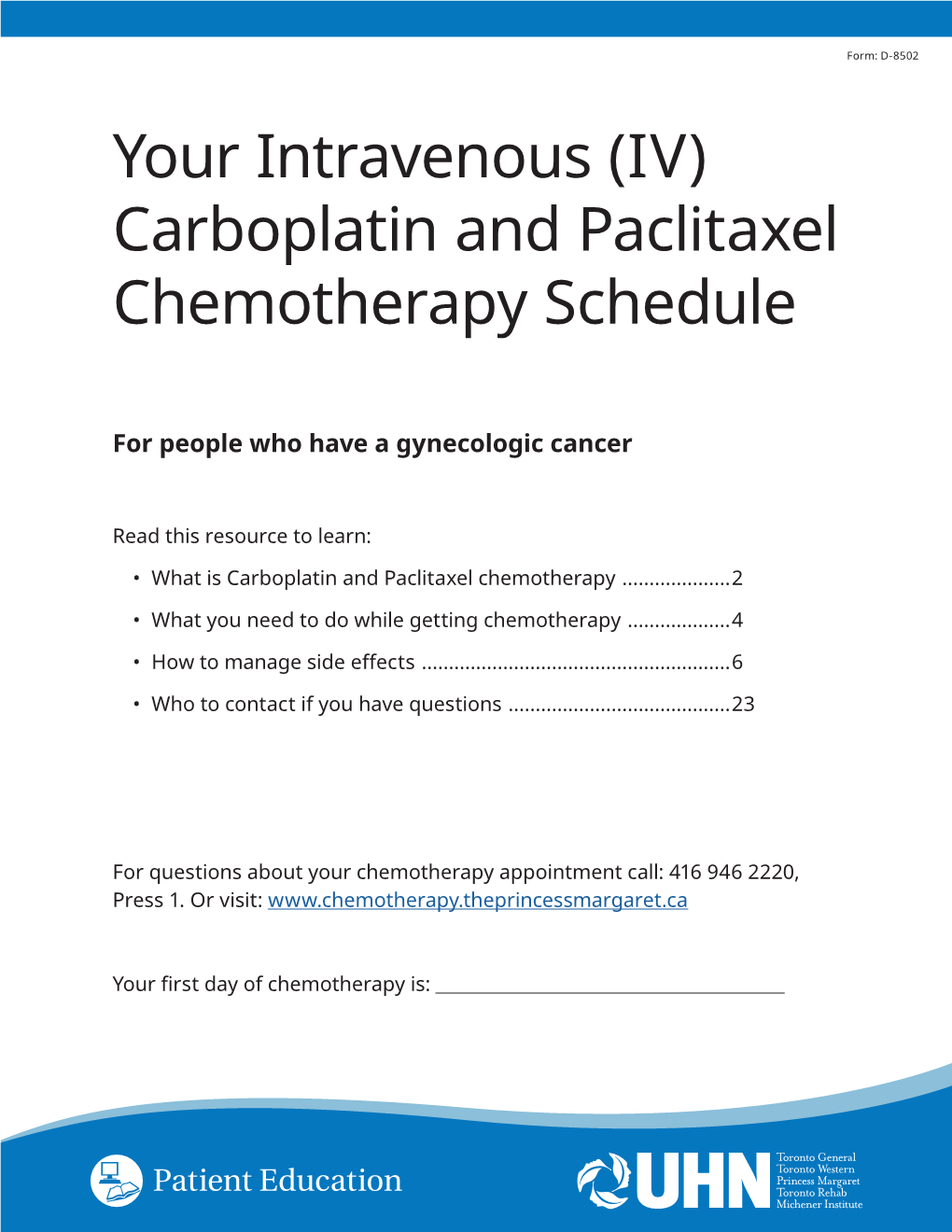 Your Intravenous (IV) Carboplatin and Paclitaxel Chemotherapy Schedule