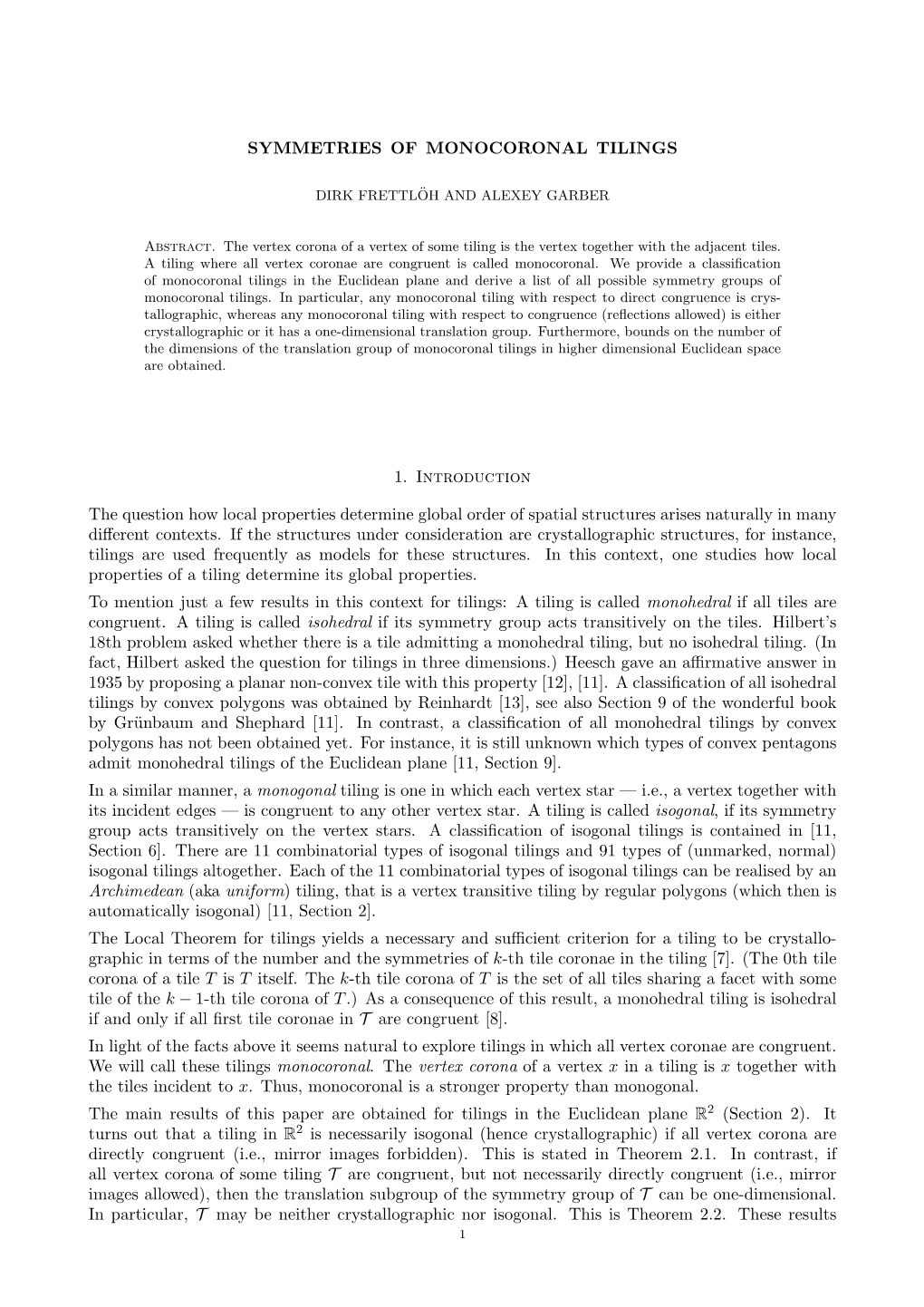 SYMMETRIES of MONOCORONAL TILINGS 1. Introduction The