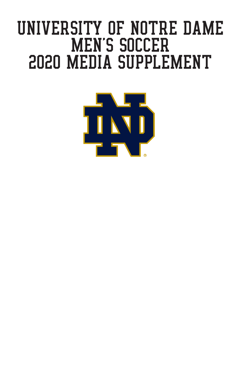 University of Notre Dame Men's Soccer 2020 Media Supplement Year-By-Year Breakdown