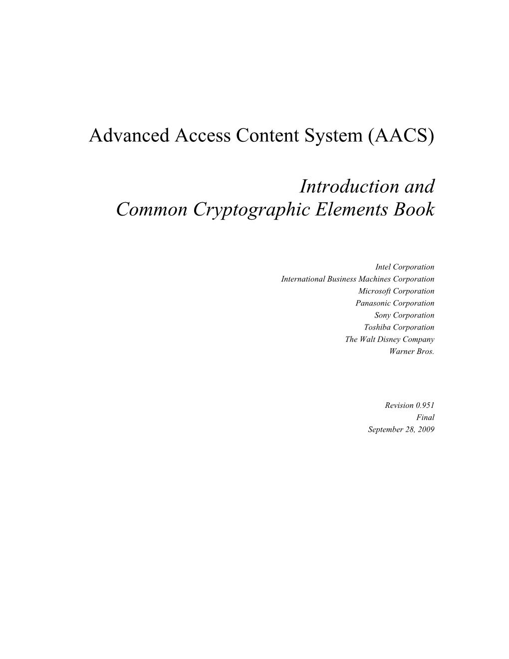Advanced Access Content System (AACS) Introduction and Common