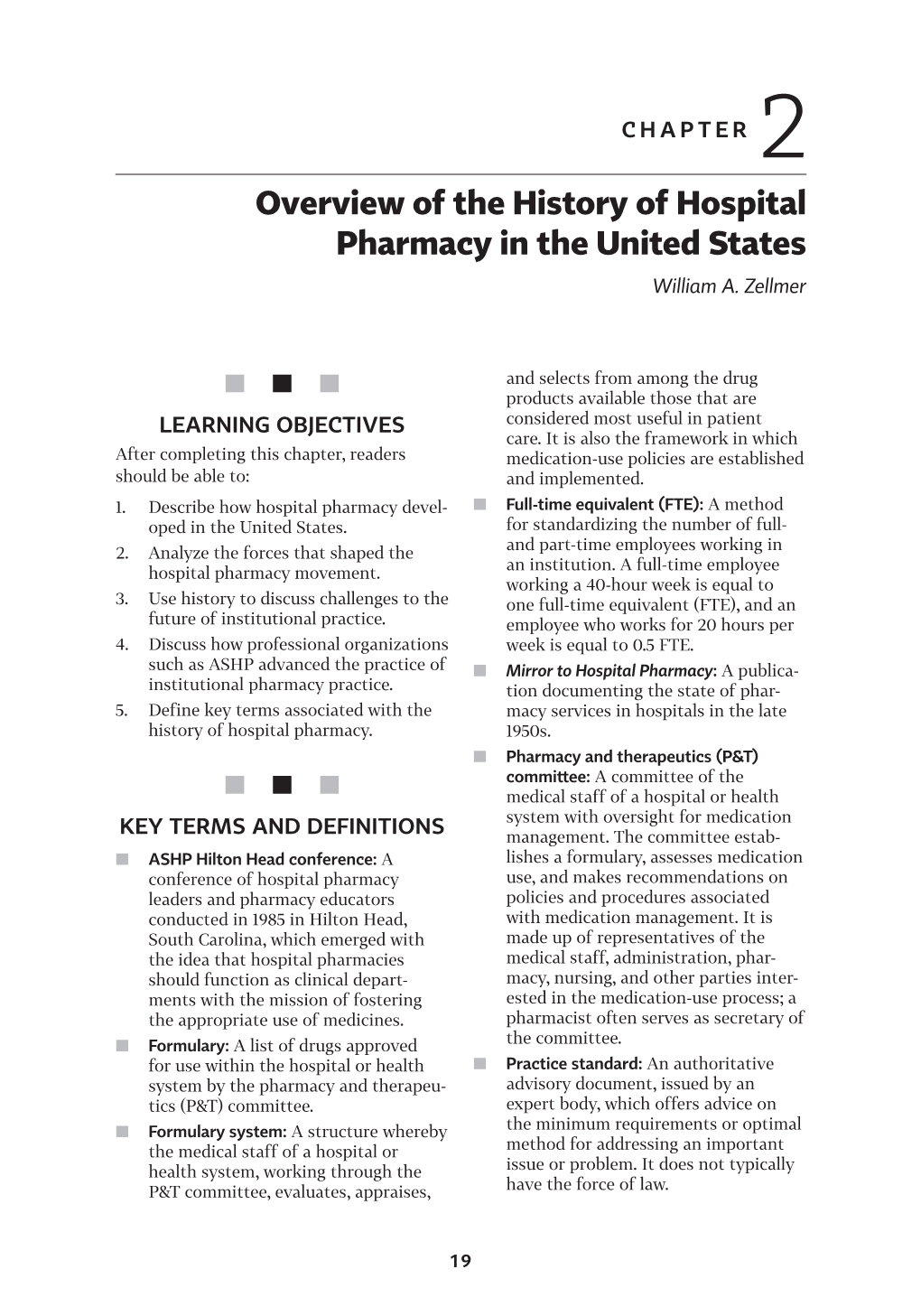 Overview of the History of Hospital Pharmacy in the United States William A