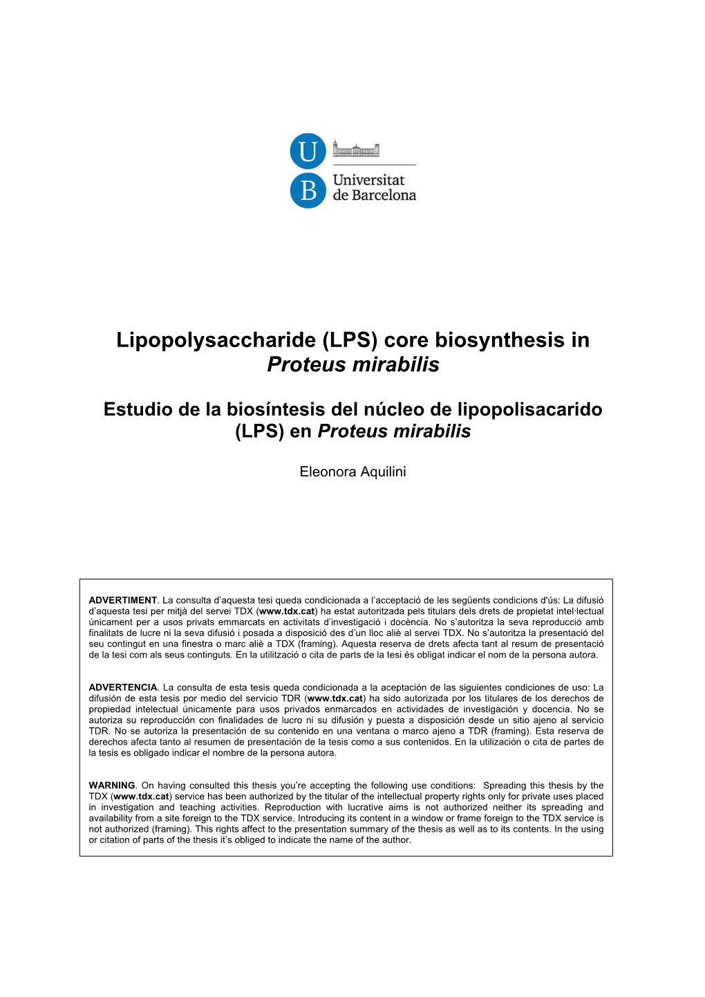 Lipopolysaccharide (LPS) Core Biosynthesis in Proteus Mirabilis