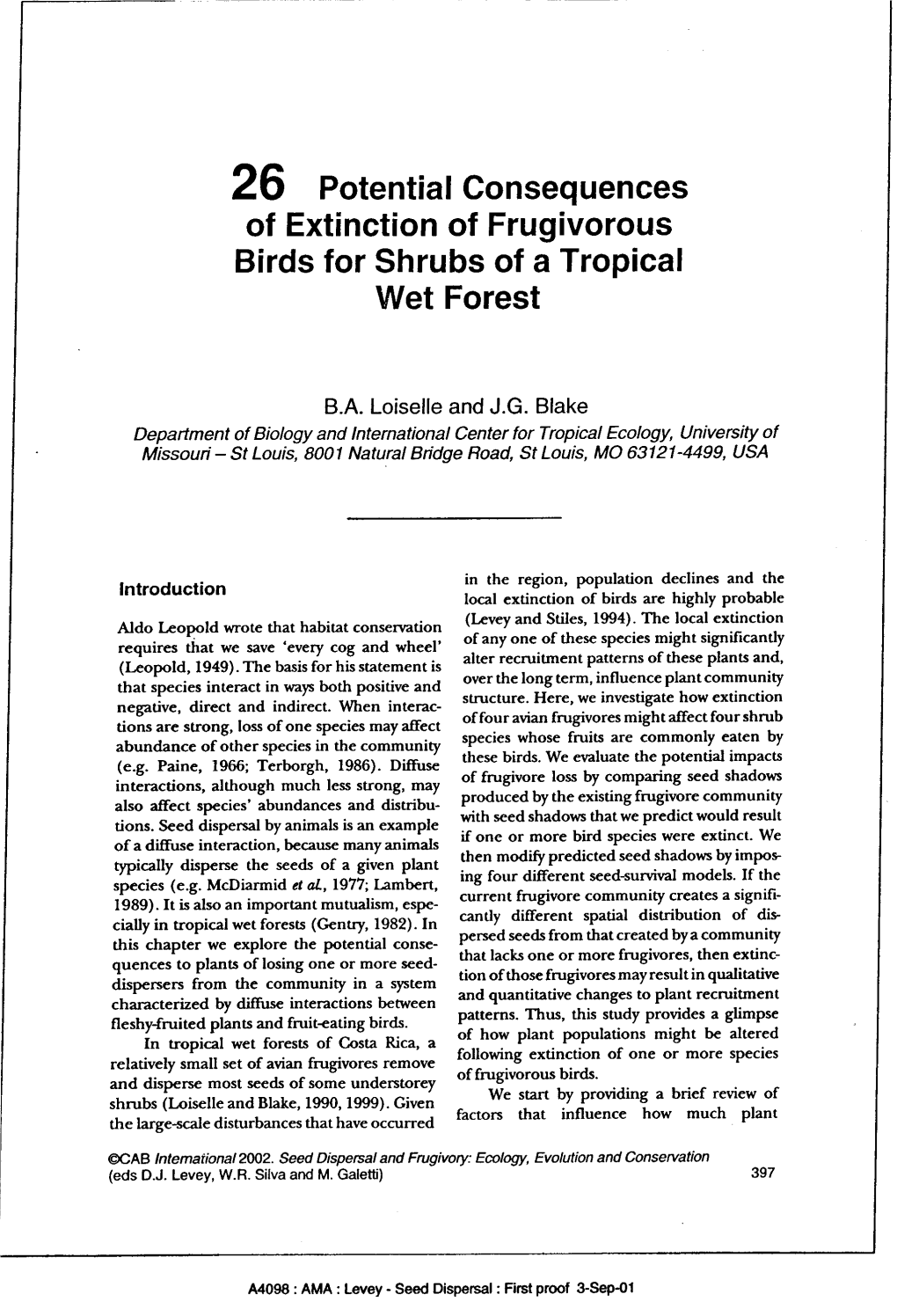 26 Potential Consequences of Extinction of Frugivorous Birds for Shrubs of a Tropical Wet Forest