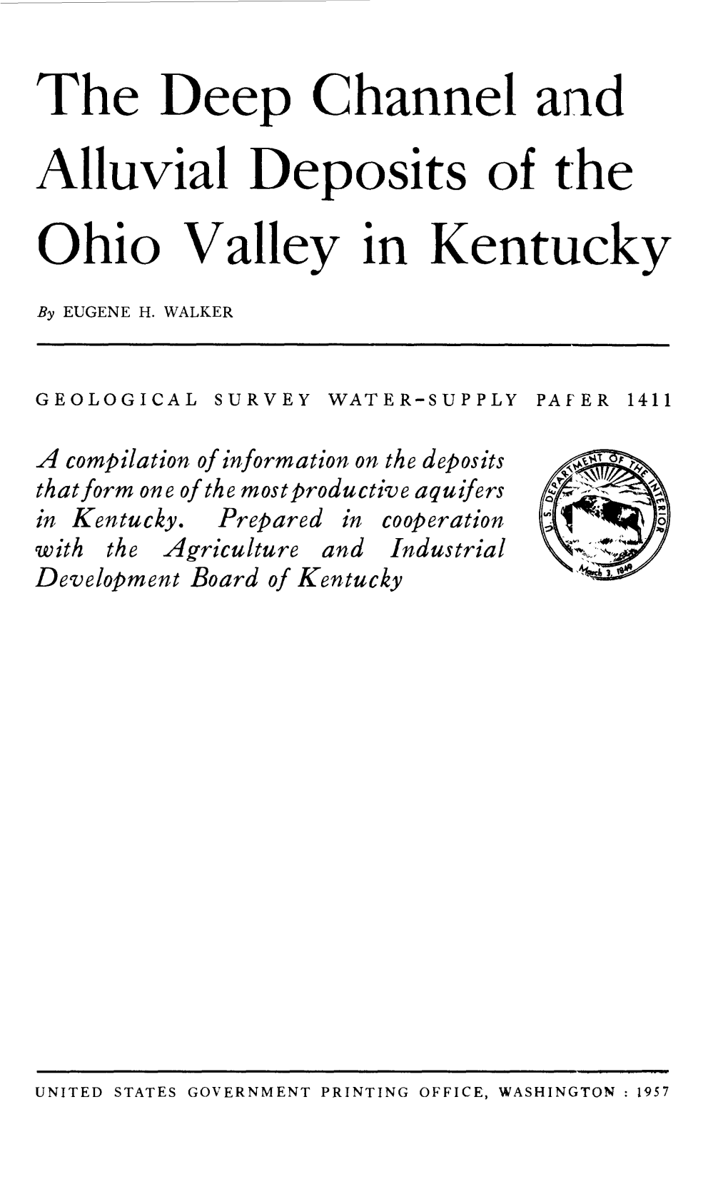 The Deep Channel and Alluvial Deposits of the Ohio Valley in Kentucky