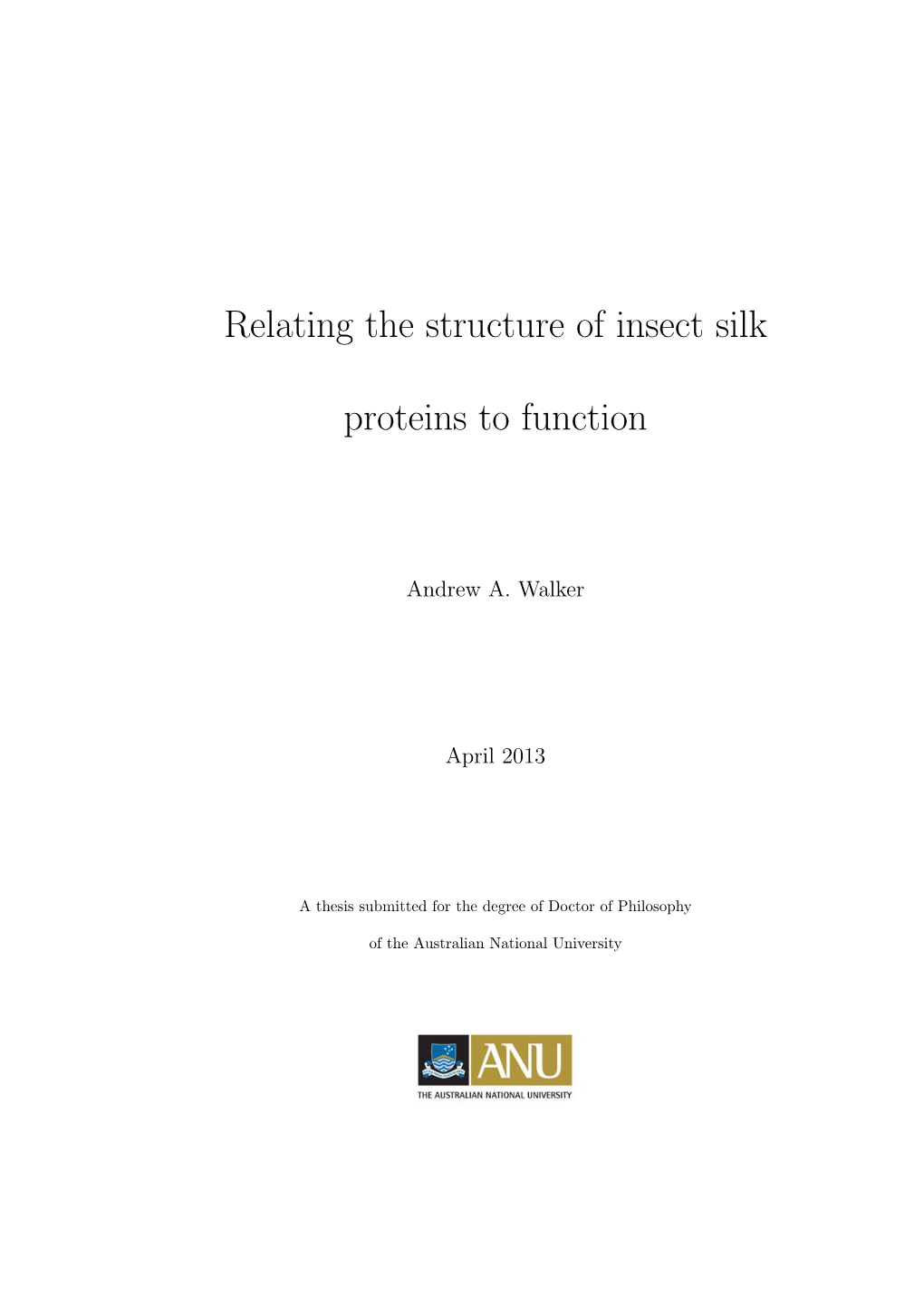 Relating the Structure of Insect Silk Proteins to Function