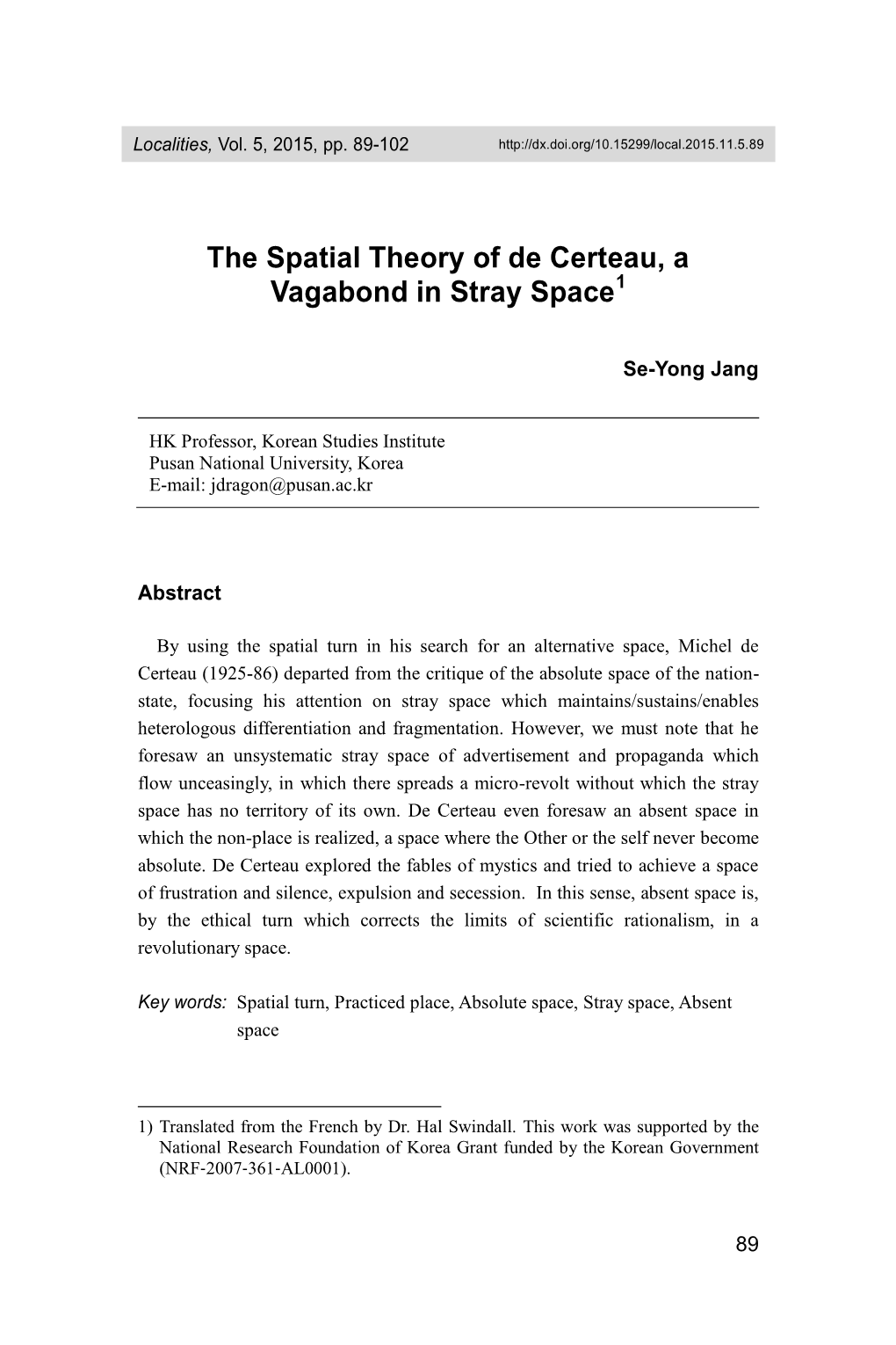 The Spatial Theory of De Certeau, a Vagabond in Stray Space1