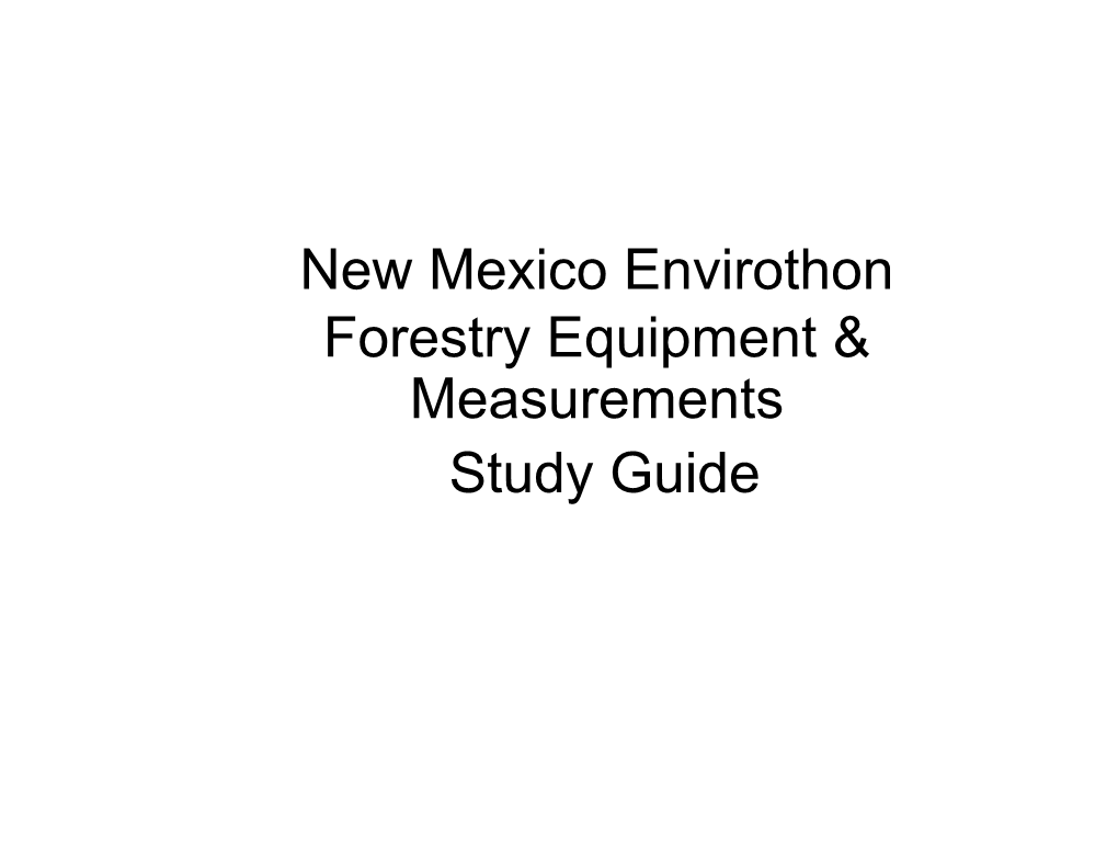 New Mexico Envirothon Forestry Equipment & Measurements Study