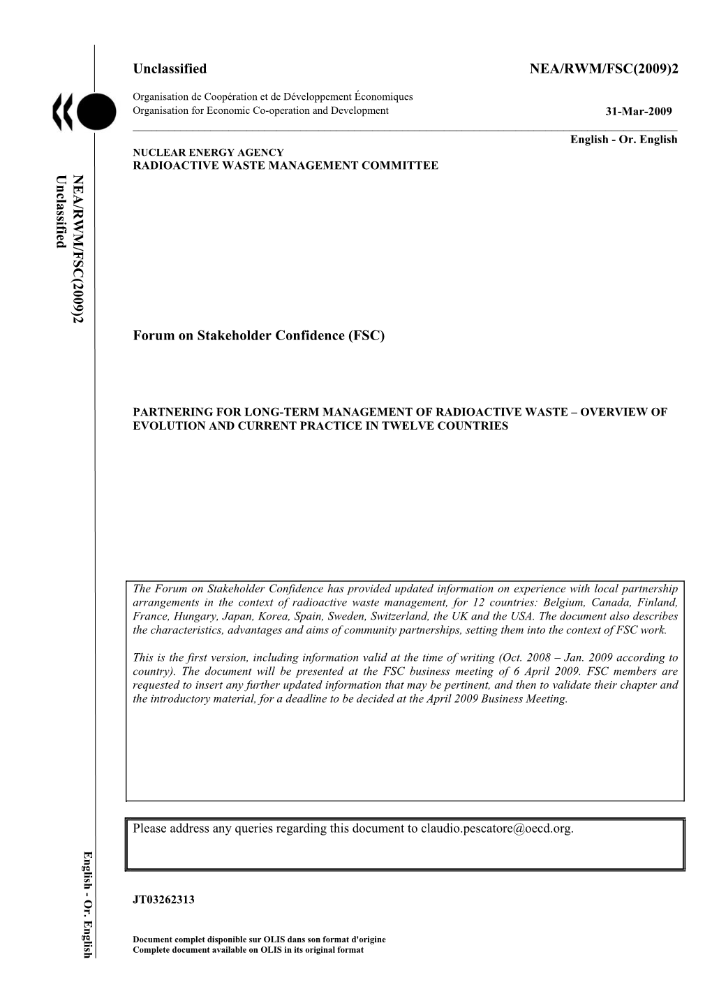 Partnering for Long-Term Management of Radioactive Waste – Overview of Evolution and Current Practice in Twelve Countries