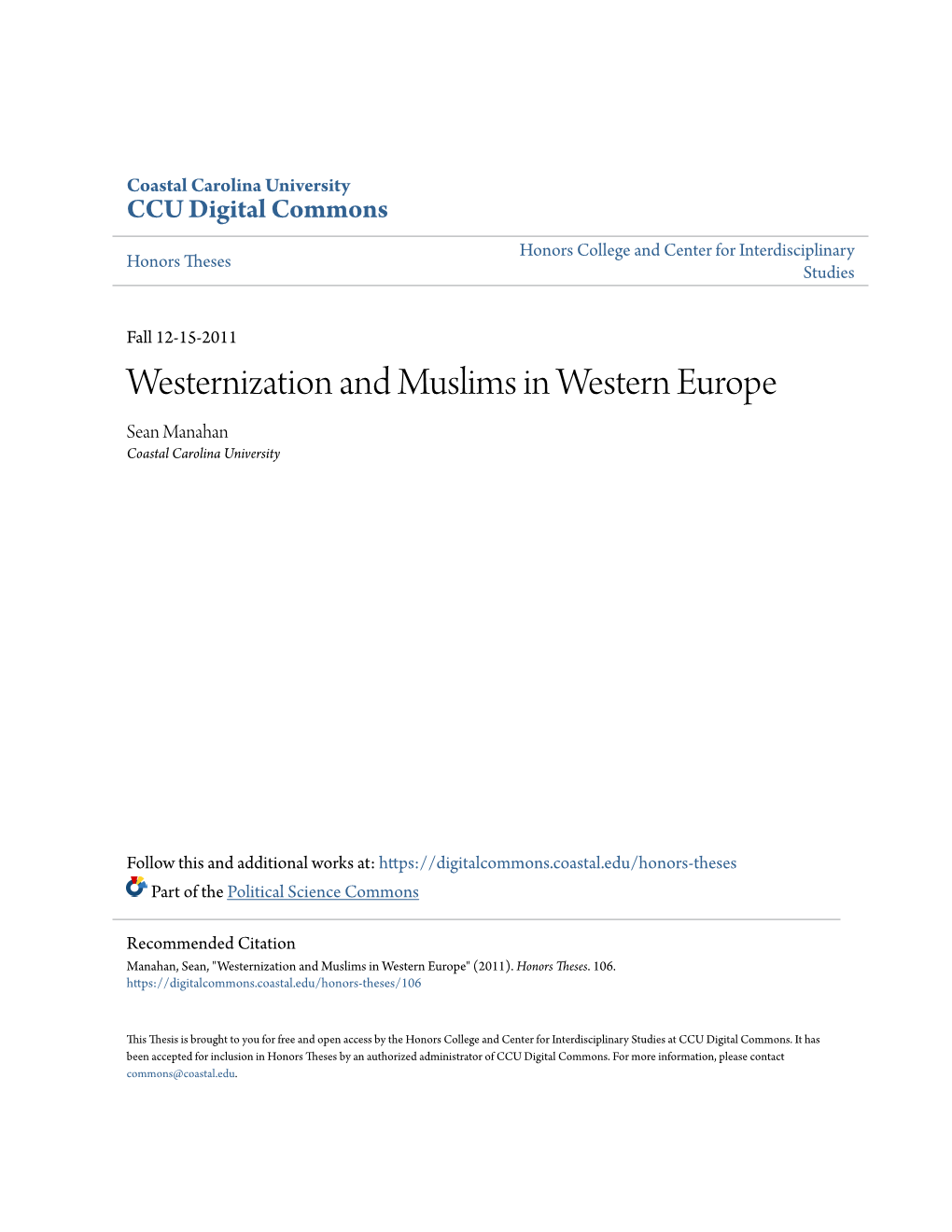 Westernization and Muslims in Western Europe Sean Manahan Coastal Carolina University