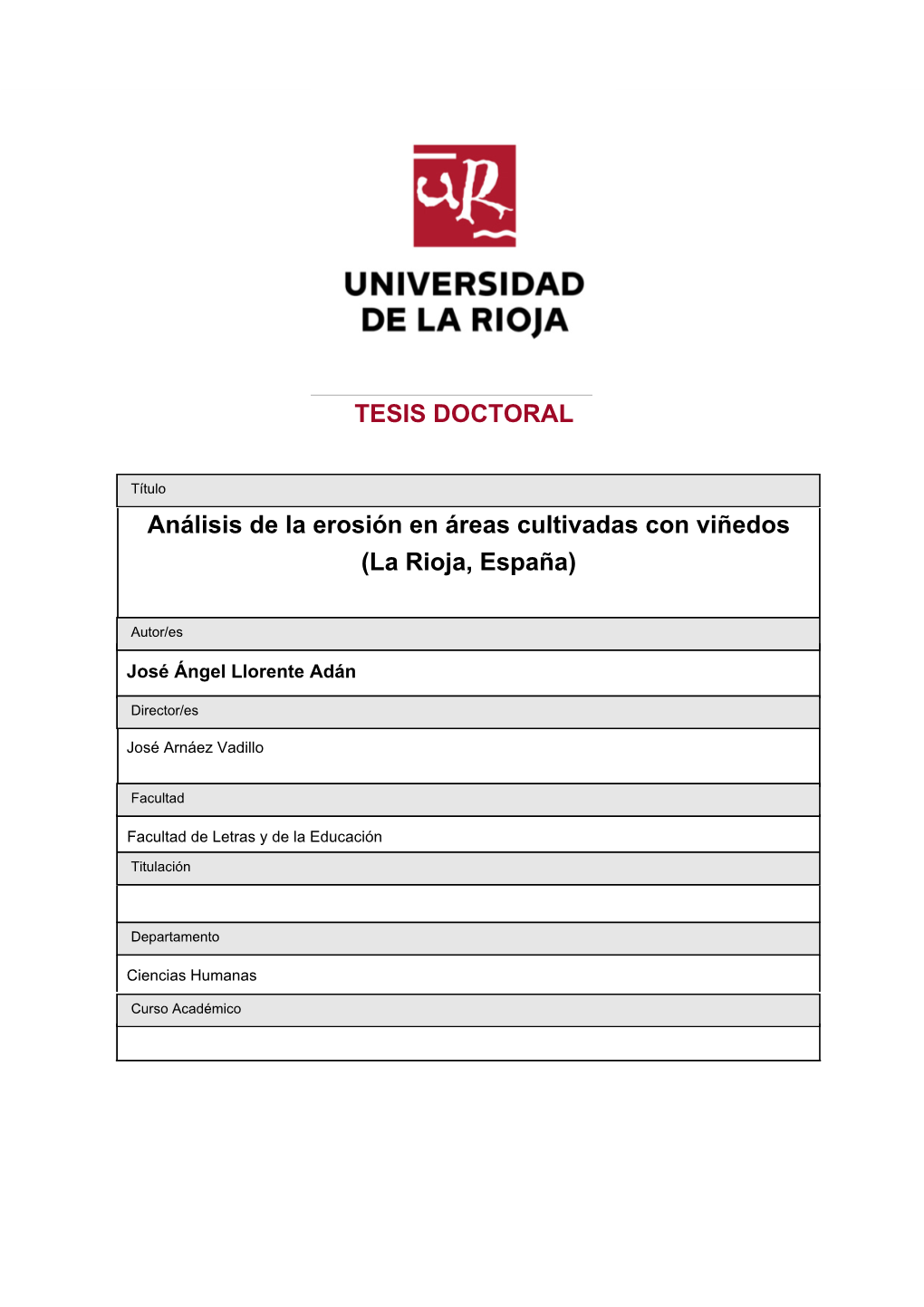 Análisis De La Erosión En Áreas Cultivadas Con Viñedos:(La Rioja