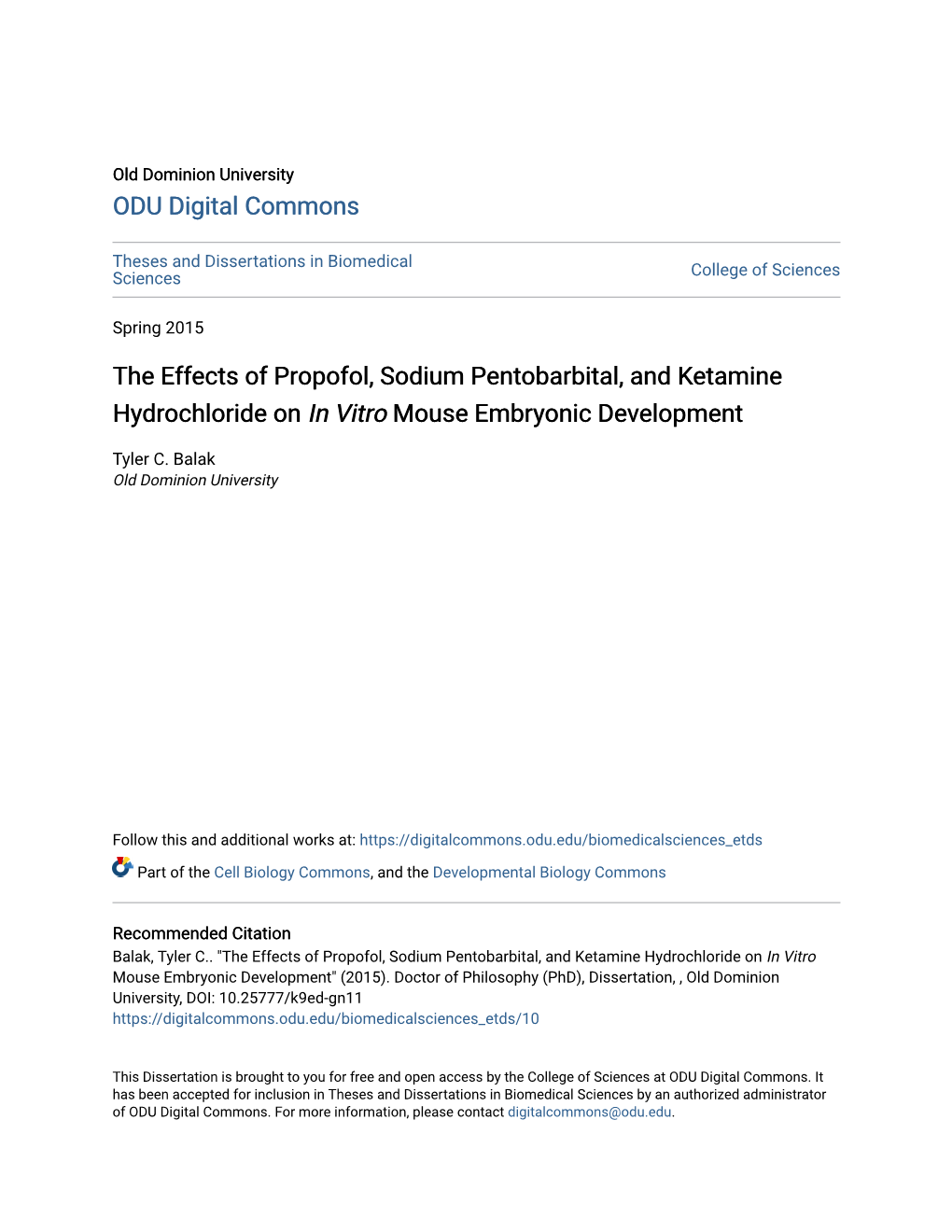 The Effects of Propofol, Sodium Pentobarbital, and Ketamine Hydrochloride on in Vitro Mouse Embryonic Development