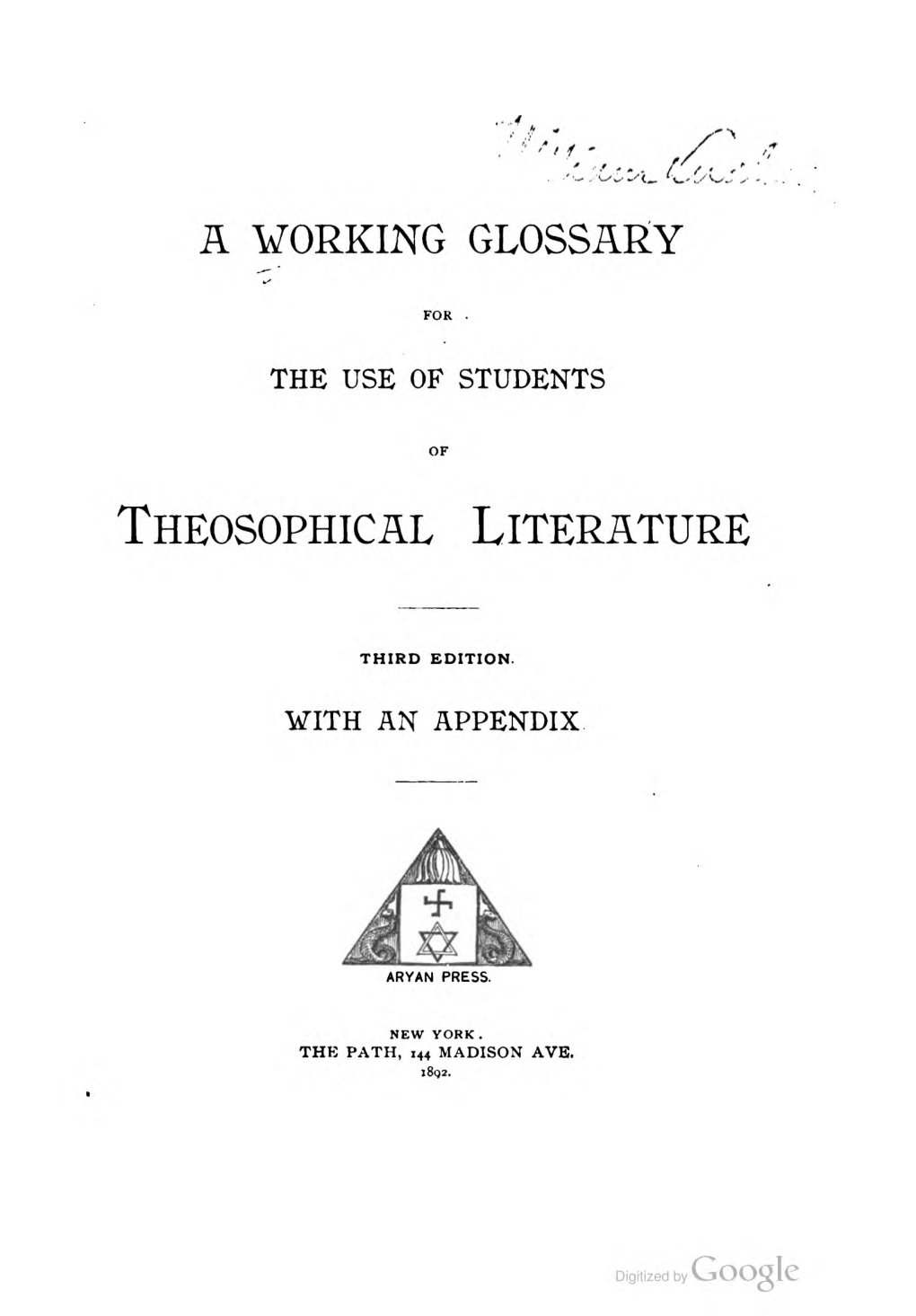 A Working Glossary for the Use of Students of Theosophical Literature