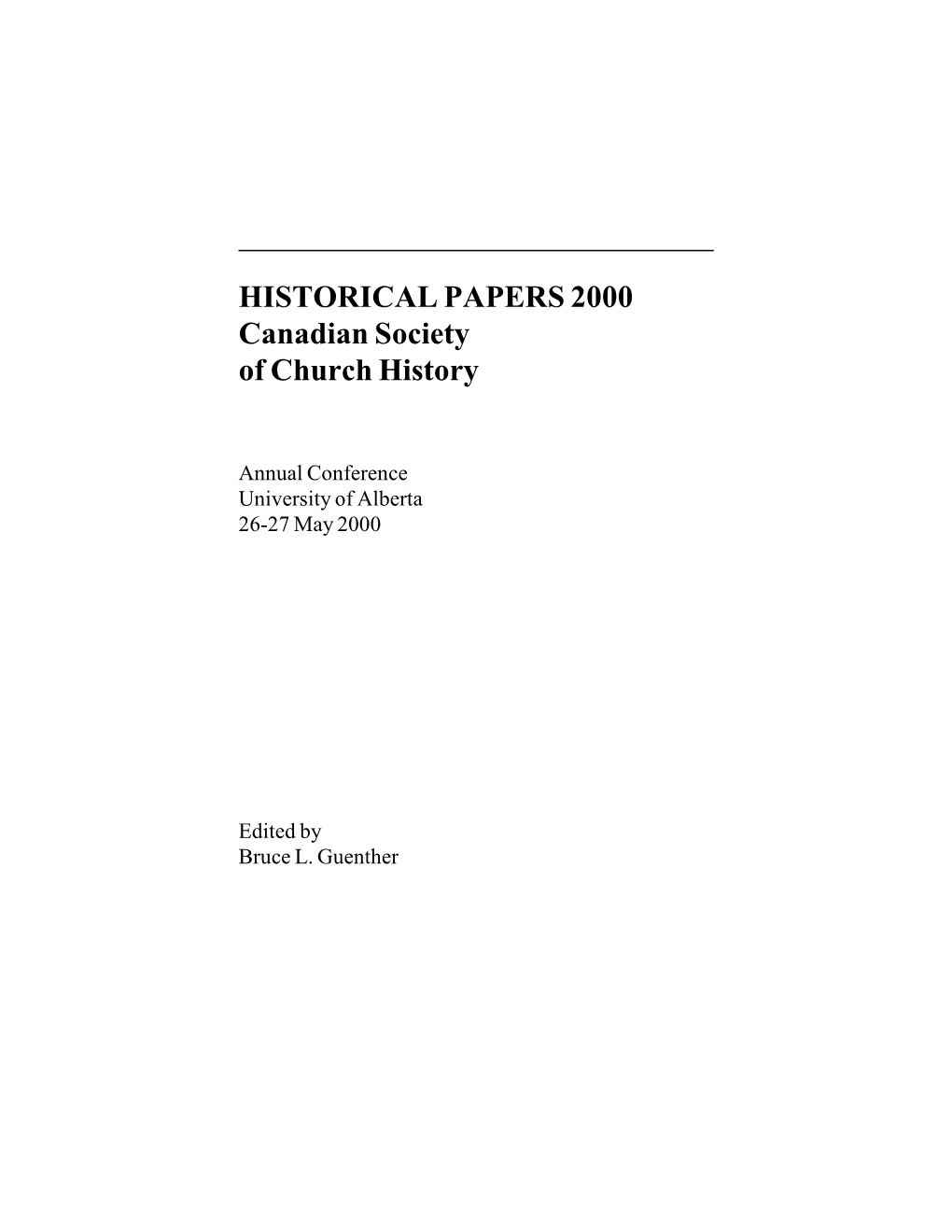 HISTORICAL PAPERS 2000 Canadian Society of Church History