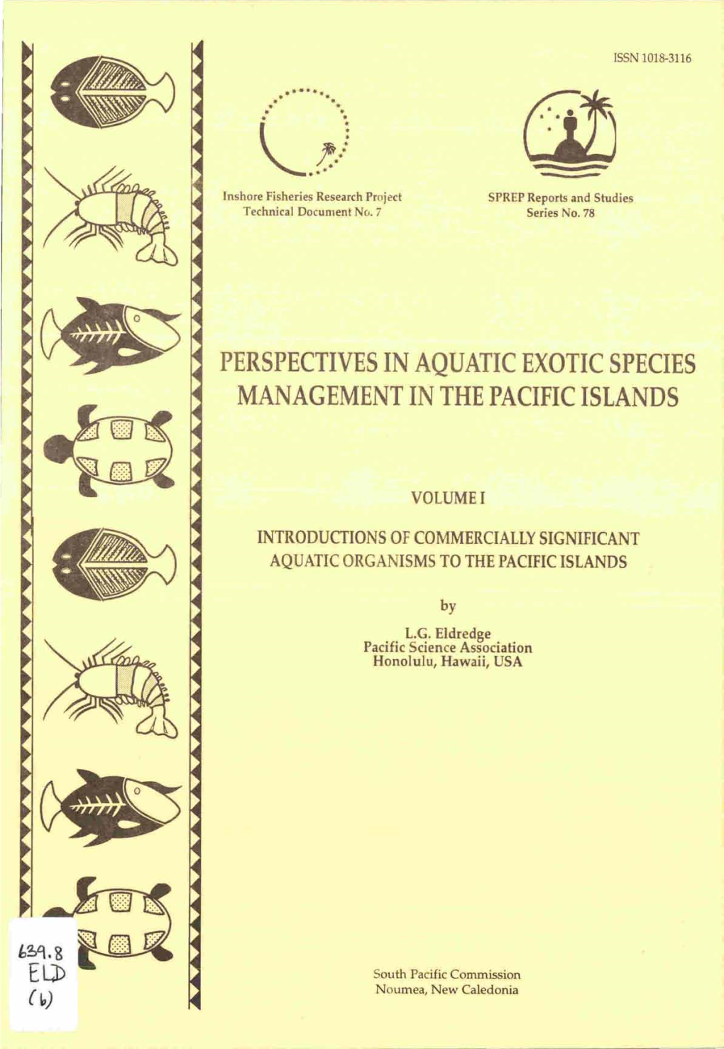 Perspectives in Aquatic Exotic Species Management in the Pacific Istands