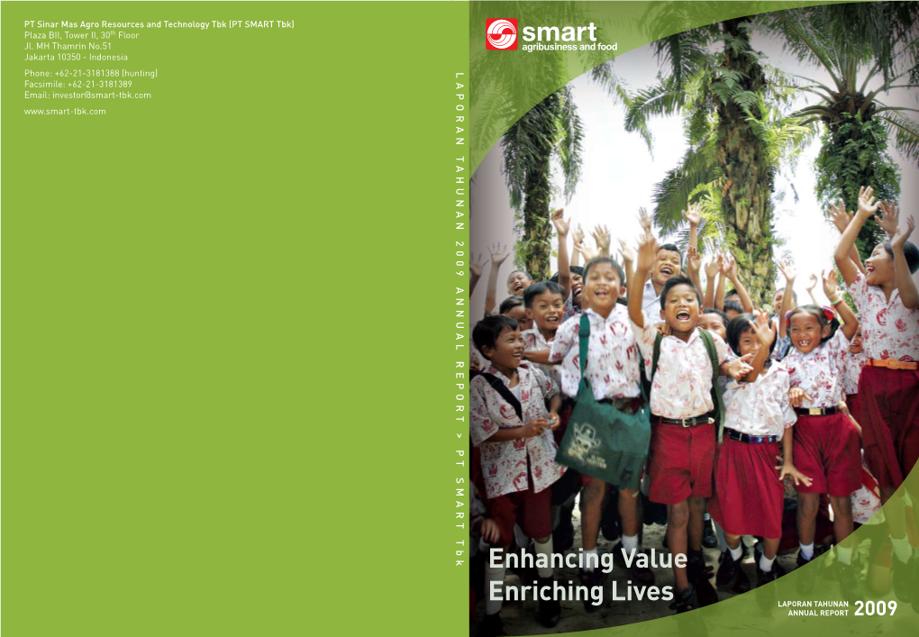 Enhancing Value Enriching Lives LAPORAN TAHUNAN ANNUAL REPORT 2009 Daftar Isi Contents