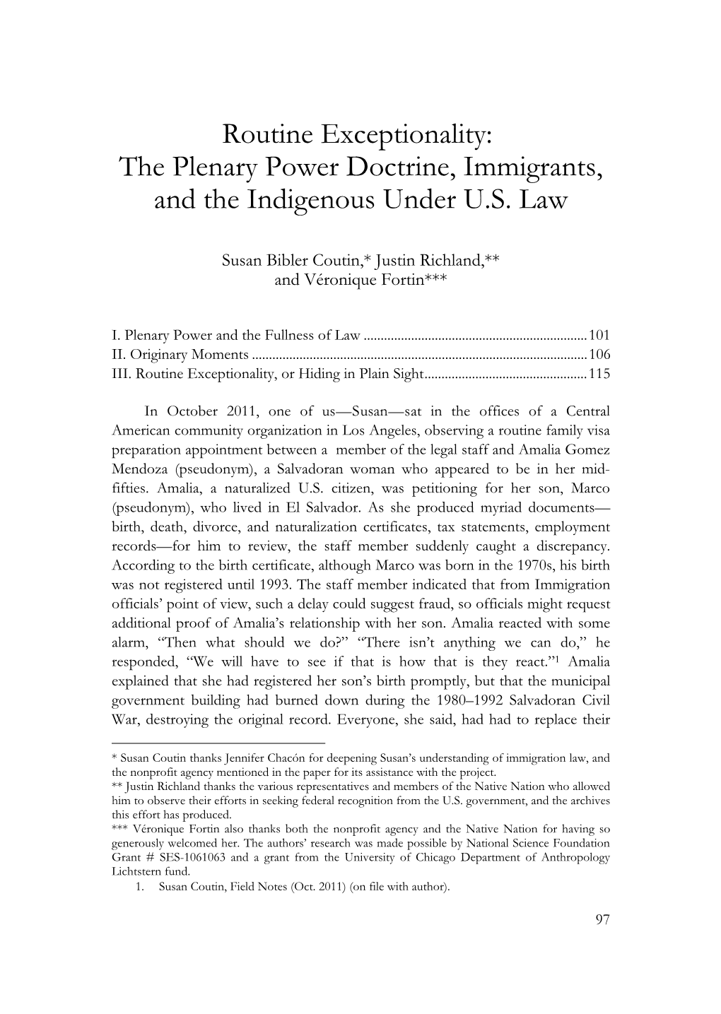 Routine Exceptionality: the Plenary Power Doctrine, Immigrants, and the Indigenous Under U.S