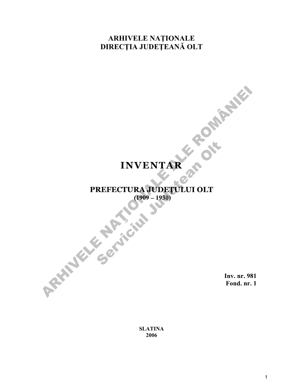 Arhivele Naţionale Direcţia Judeţeană Olt Inventar Prefectura Judełului