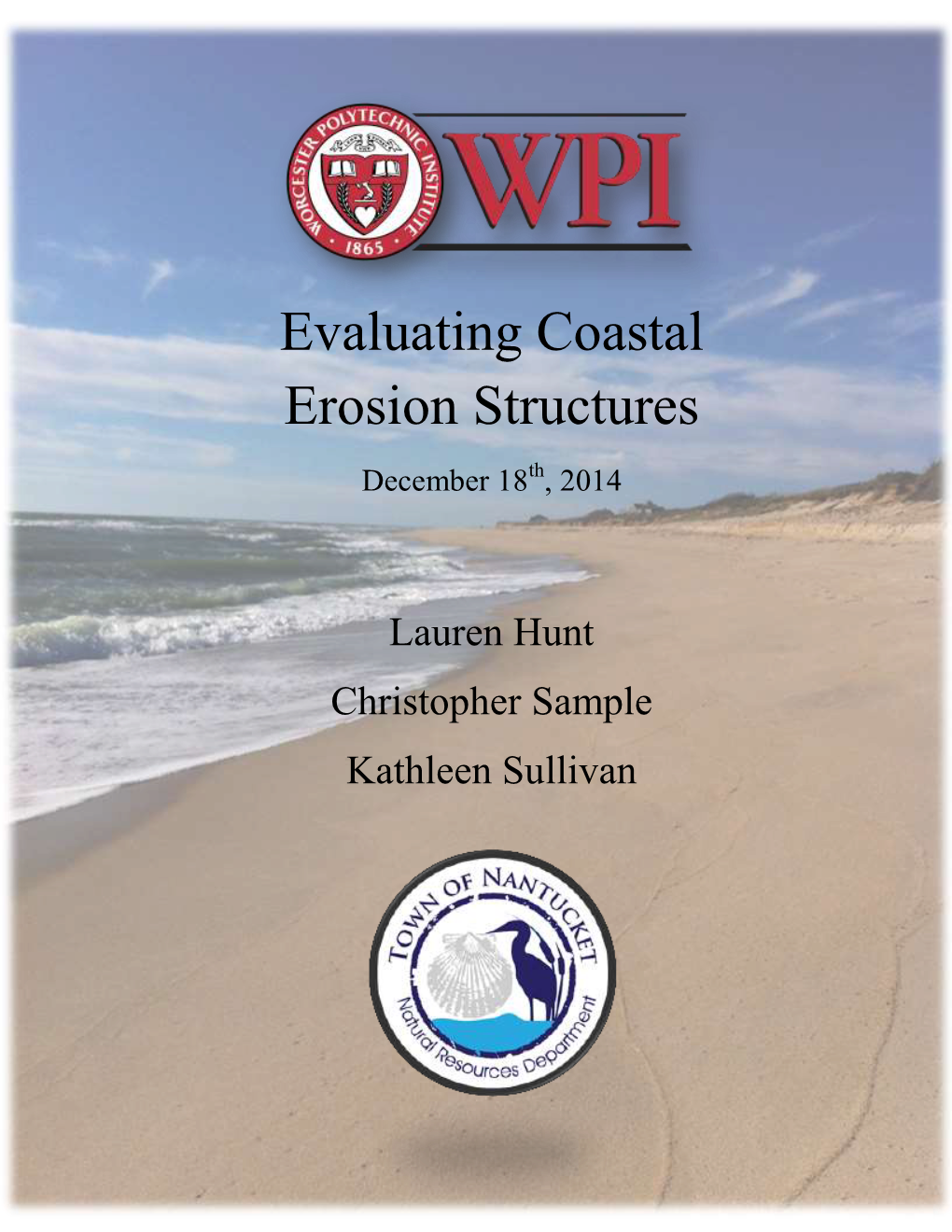 Evaluating Coastal Erosion Structures December 18Th, 2014