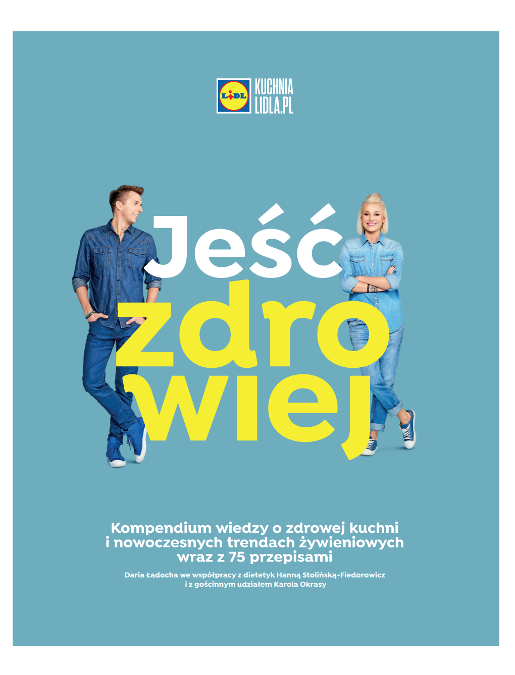 Jeść Zdro Wie J