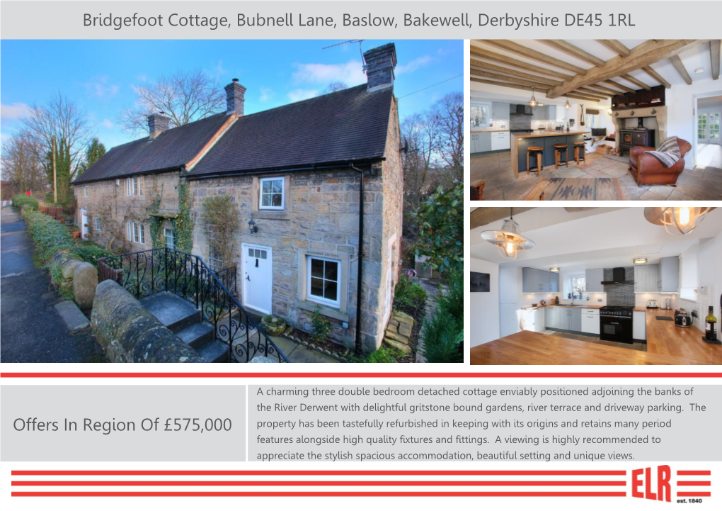 Bridgefoot Cottage, Bubnell Lane, Baslow, Bakewell, Derbyshire DE45 1RL