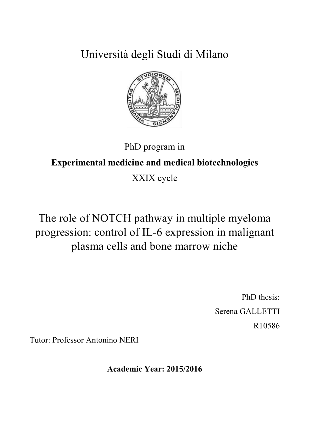 Università Degli Studi Di Milano the Role of NOTCH Pathway