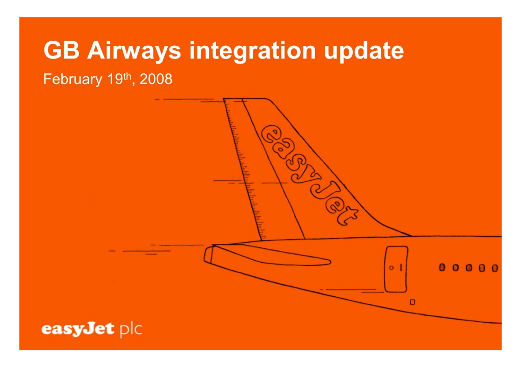 GB Airways Integration Update February 19Th, 2008