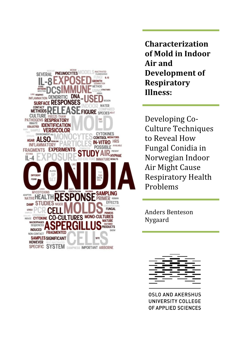 Characterization of Mold in Indoor Air and Development of Respiratory Illness