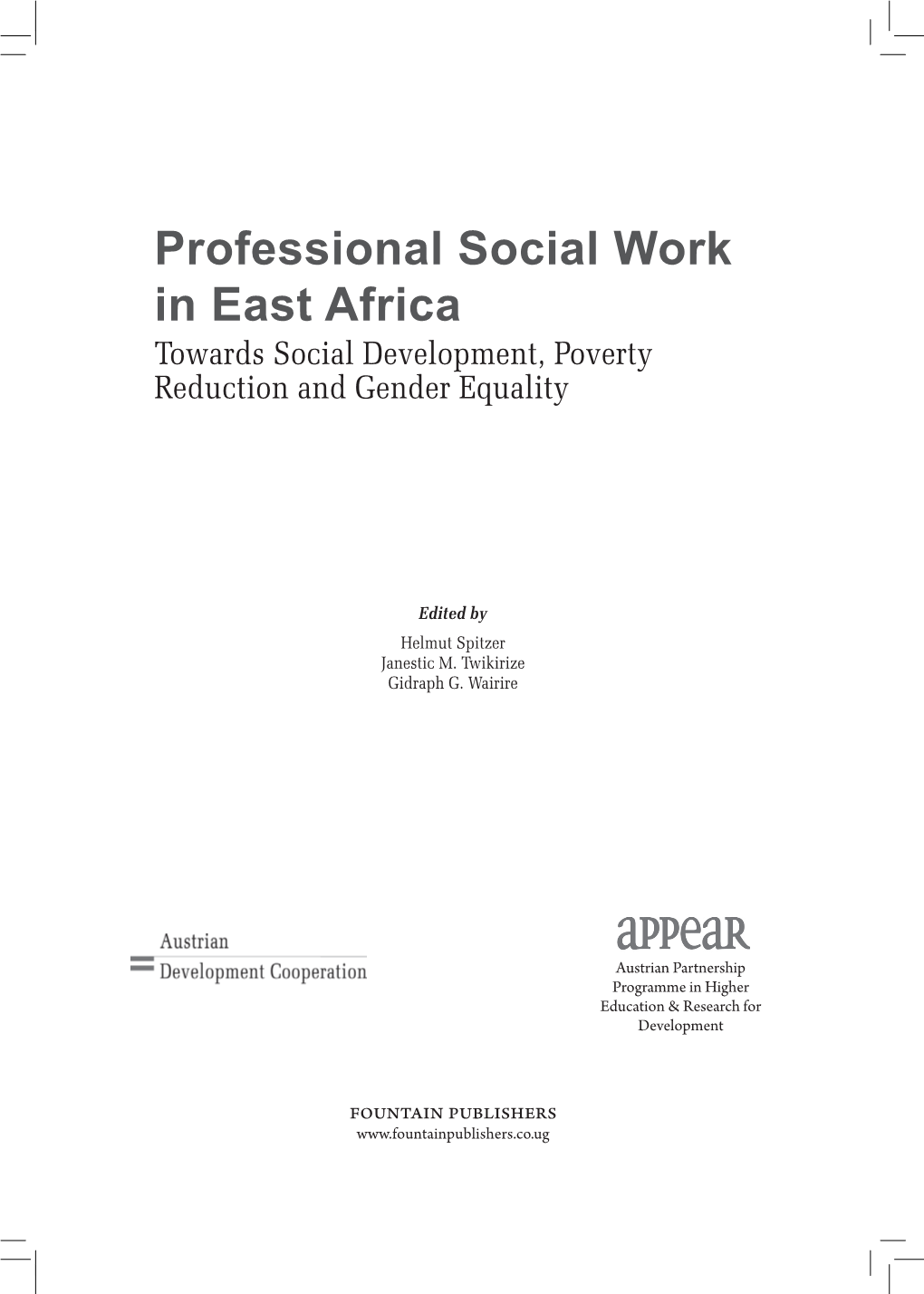 Professional Social Work in East Africa Towards Social Development, Poverty Reduction and Gender Equality