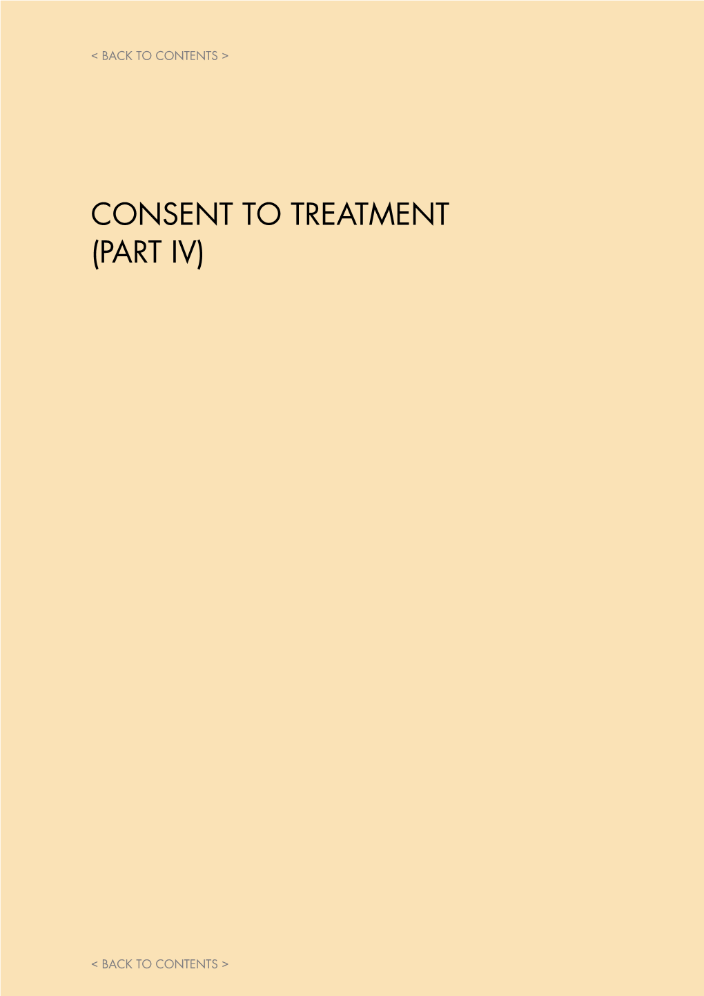 CONSENT to TREATMENT (Part IV)