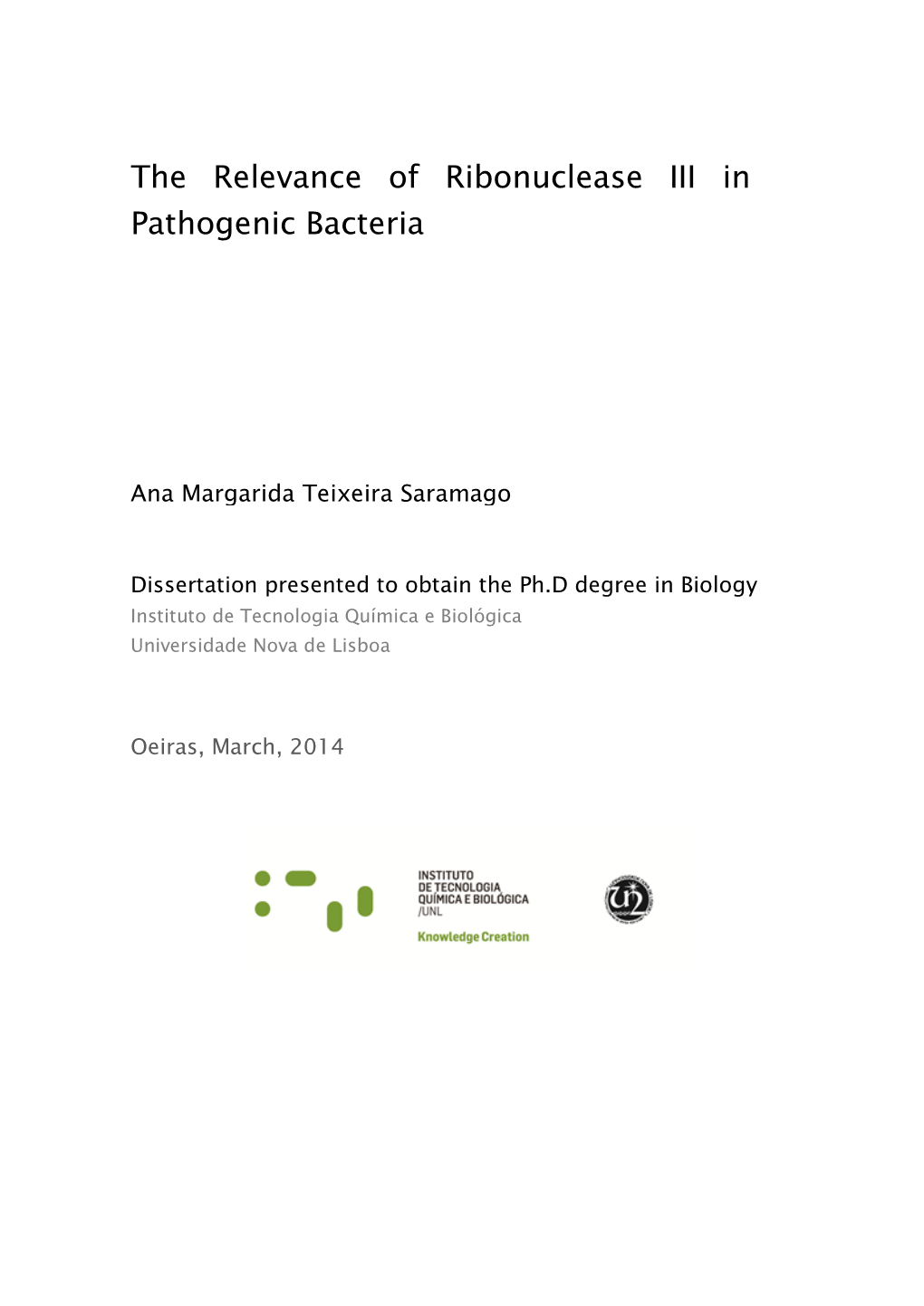 The Relevance of Ribonuclease III in Pathogenic Bacteria