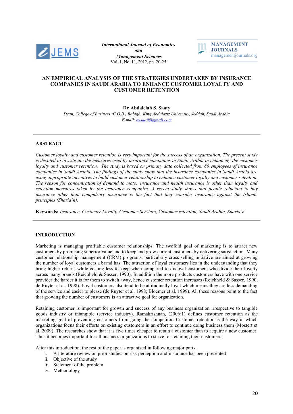 An Empirical Analysis of the Strategies Undertaken by Insurance Companies in Saudi Arabia to Enhance Customer Loyalty and Customer Retention