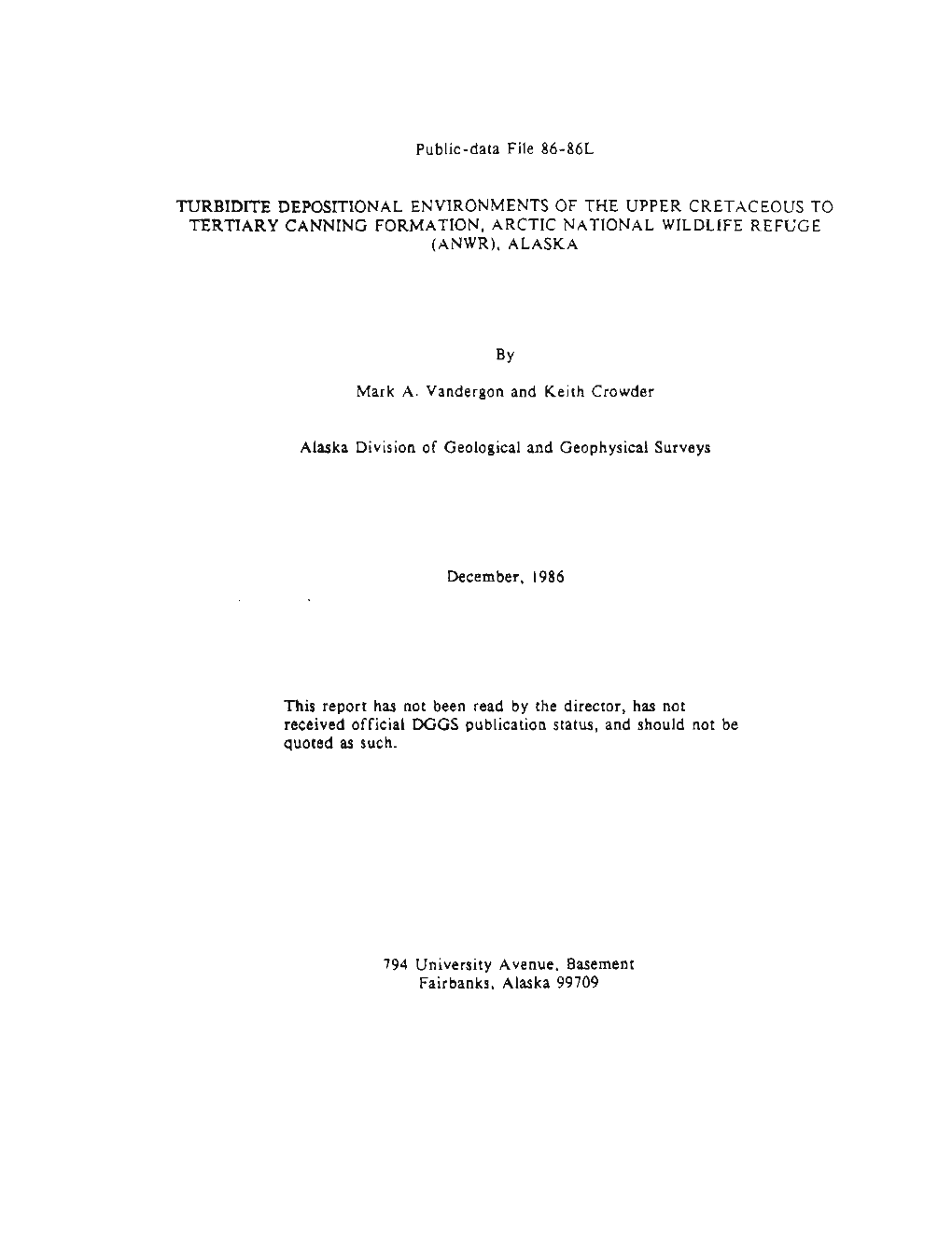 Public-Data File 86-861, TURBIDITE DEPOSITIONAL ENVIRONMENTS of the UPPER CRETACEOUS to TERTIARY CANNING FORMATION, ARCTIC NATIO