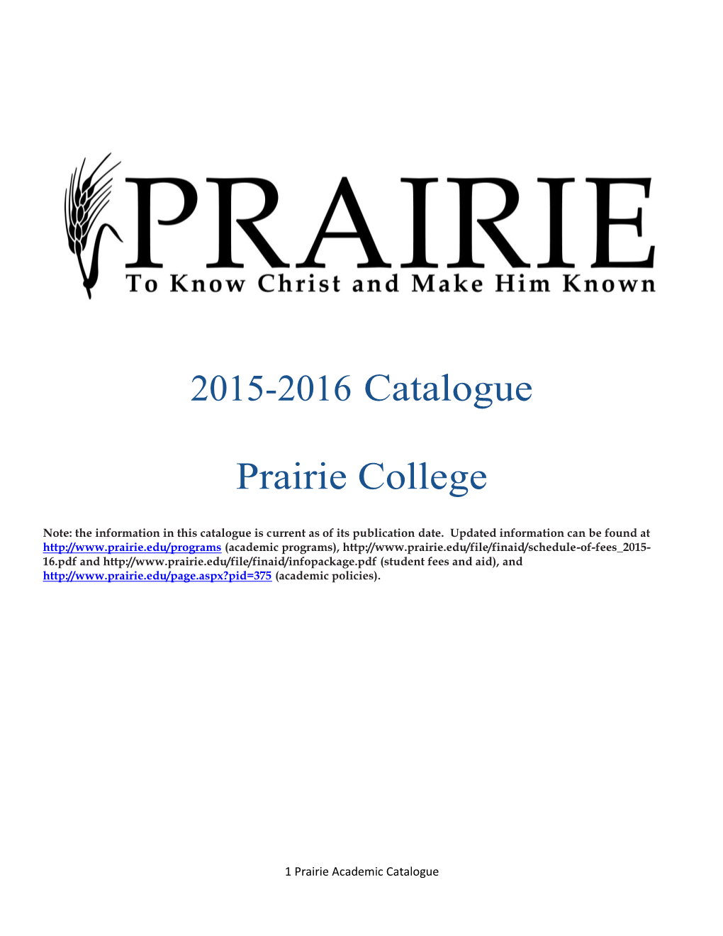 2015-2016 Prairie College Catalogue