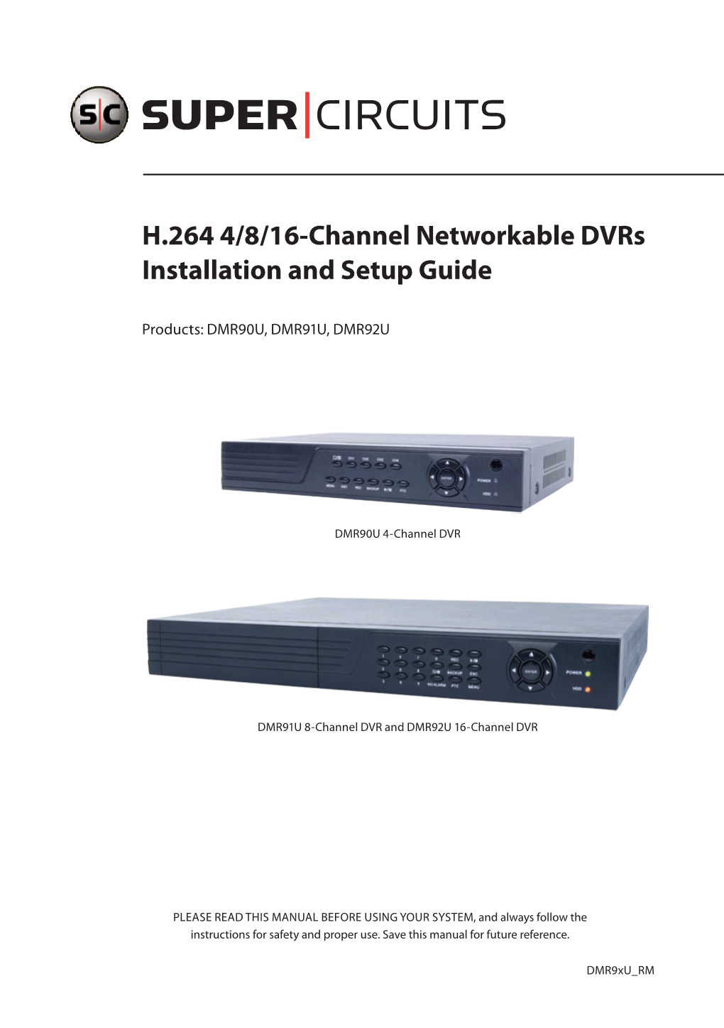 H.264 4/8/16-Channel Networkable Dvrs Installation and Setup Guide