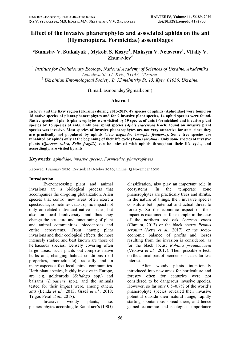 Effect of the Invasive Phanerophytes and Associated Aphids on the Ant (Hymenoptera, Formicidae) Assemblages