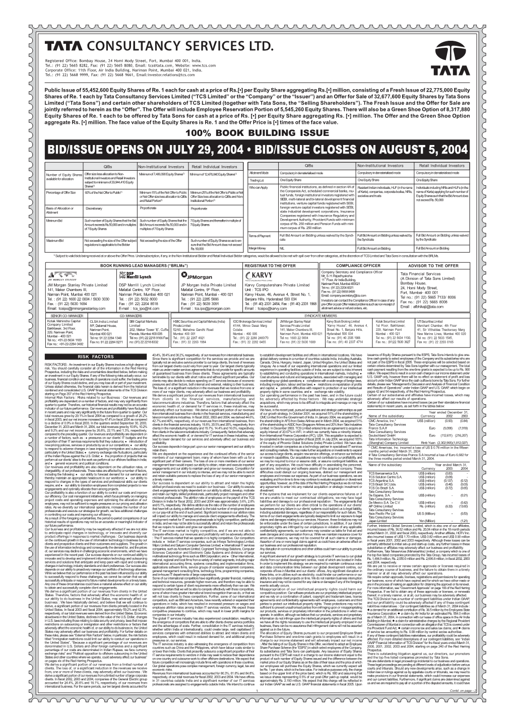 Bid/Issue Opens on July 29, 2004 • Bid/Issue Closes on August 5, 2004