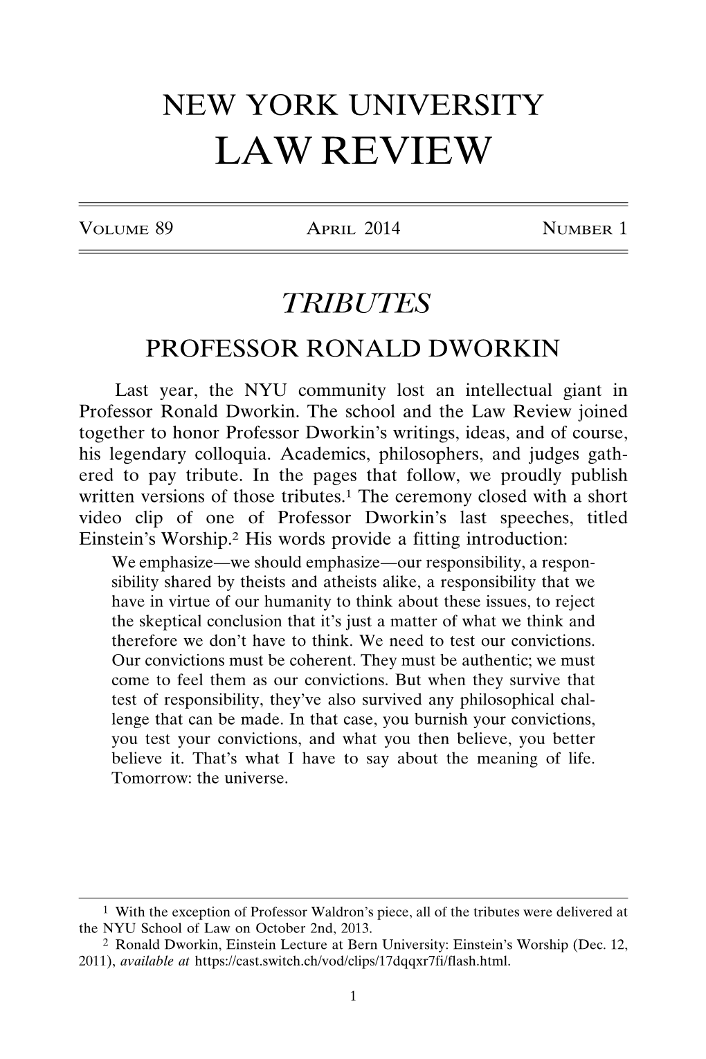 Tributes Professor Ronald Dworkin