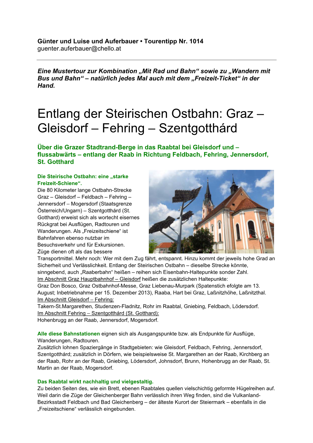 Entlang Der Steirischen Ostbahn: Graz – Gleisdorf – Fehring – Szentgotthárd