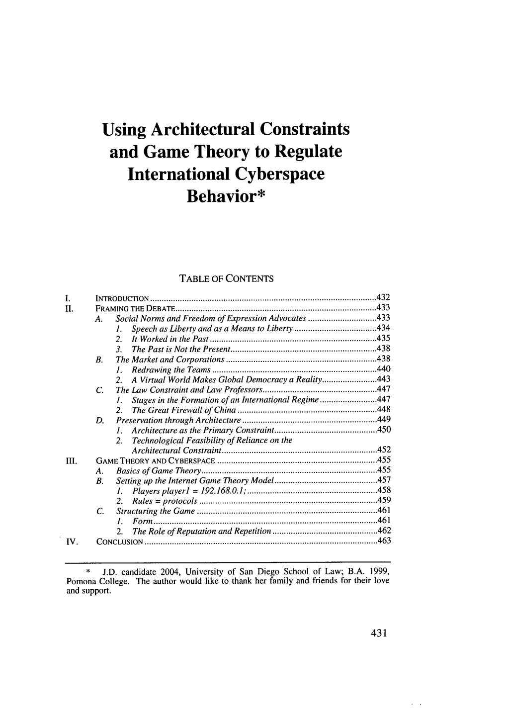 Using Architectural Constraints and Game Theory to Regulate International Cyberspace Behavior*