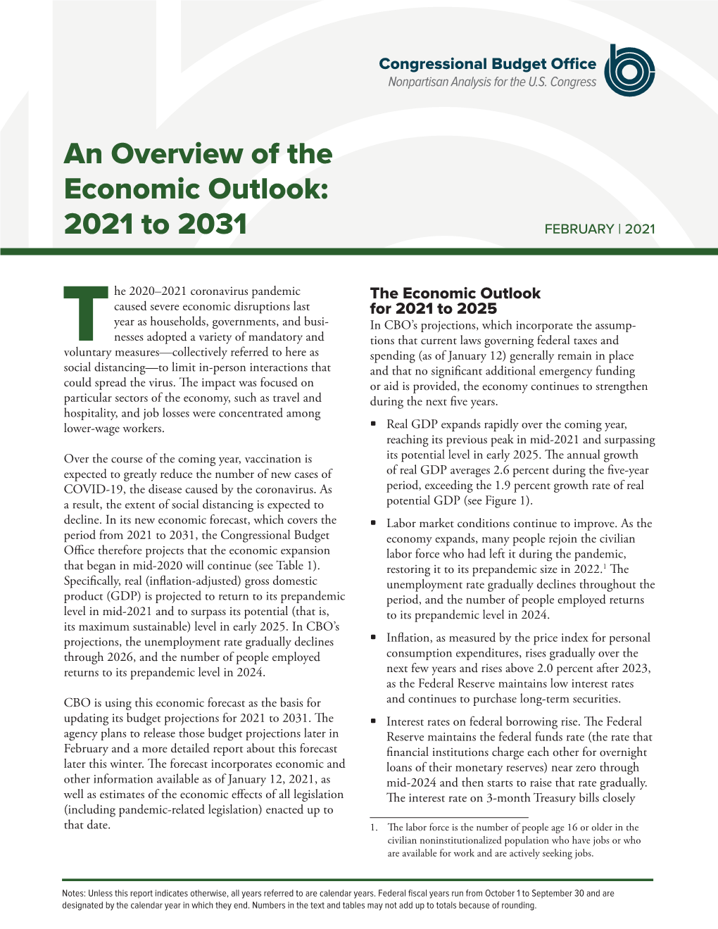 An Overview of the Economic Outlook: 2021 to 2031 FEBRUARY | 2021