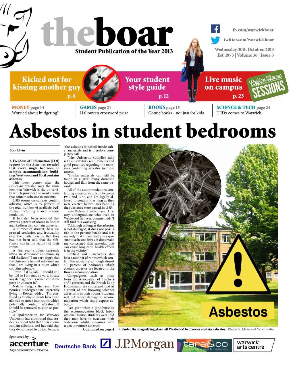 Asbestos in Student Bedrooms “The Asbestos Is Sealed Inside Oth- Sian Elvin Er Materials and Is Therefore Com- Pletely Safe