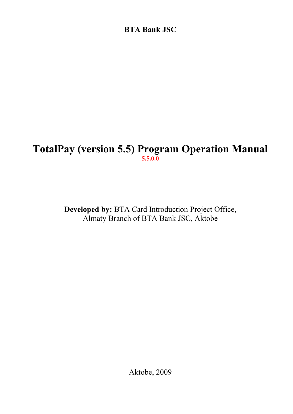 Totalpay (Version 5.5) Program Operation Manual 5.5.0.0