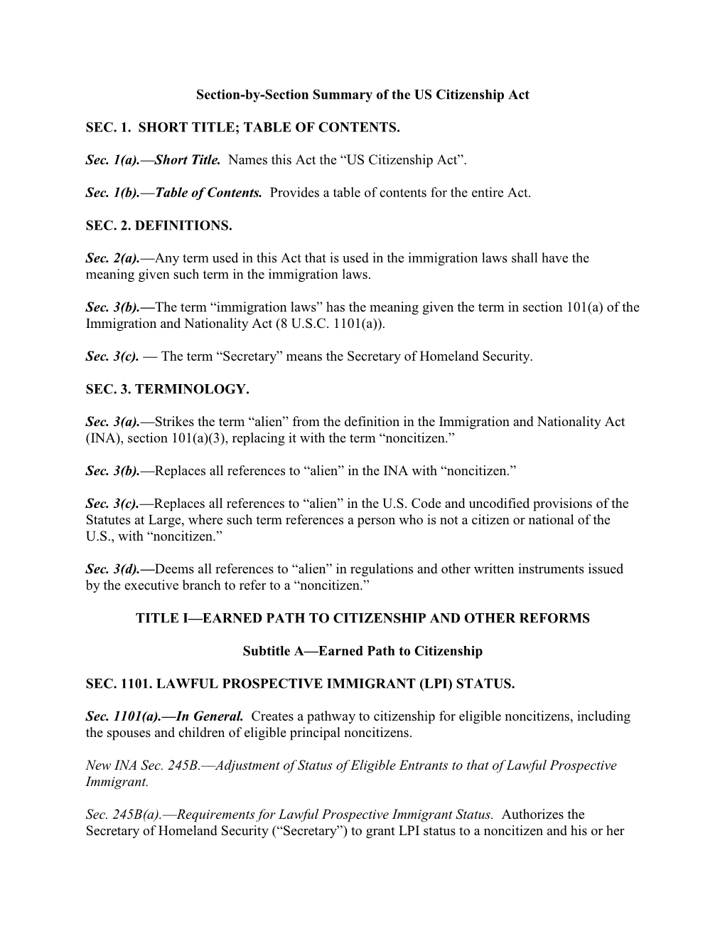 Section-By-Section Summary of the US Citizenship Act SEC. 1. SHORT