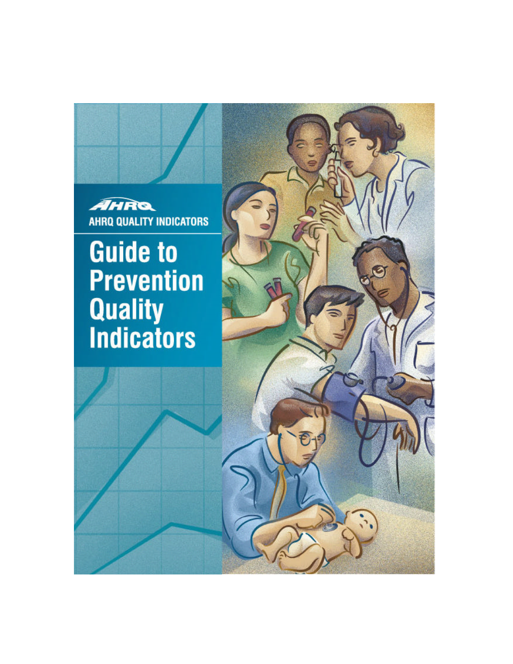 Guide to Prevention Quality Indicators: Hospital Admission for Ambulatory Care Sensitive Conditions