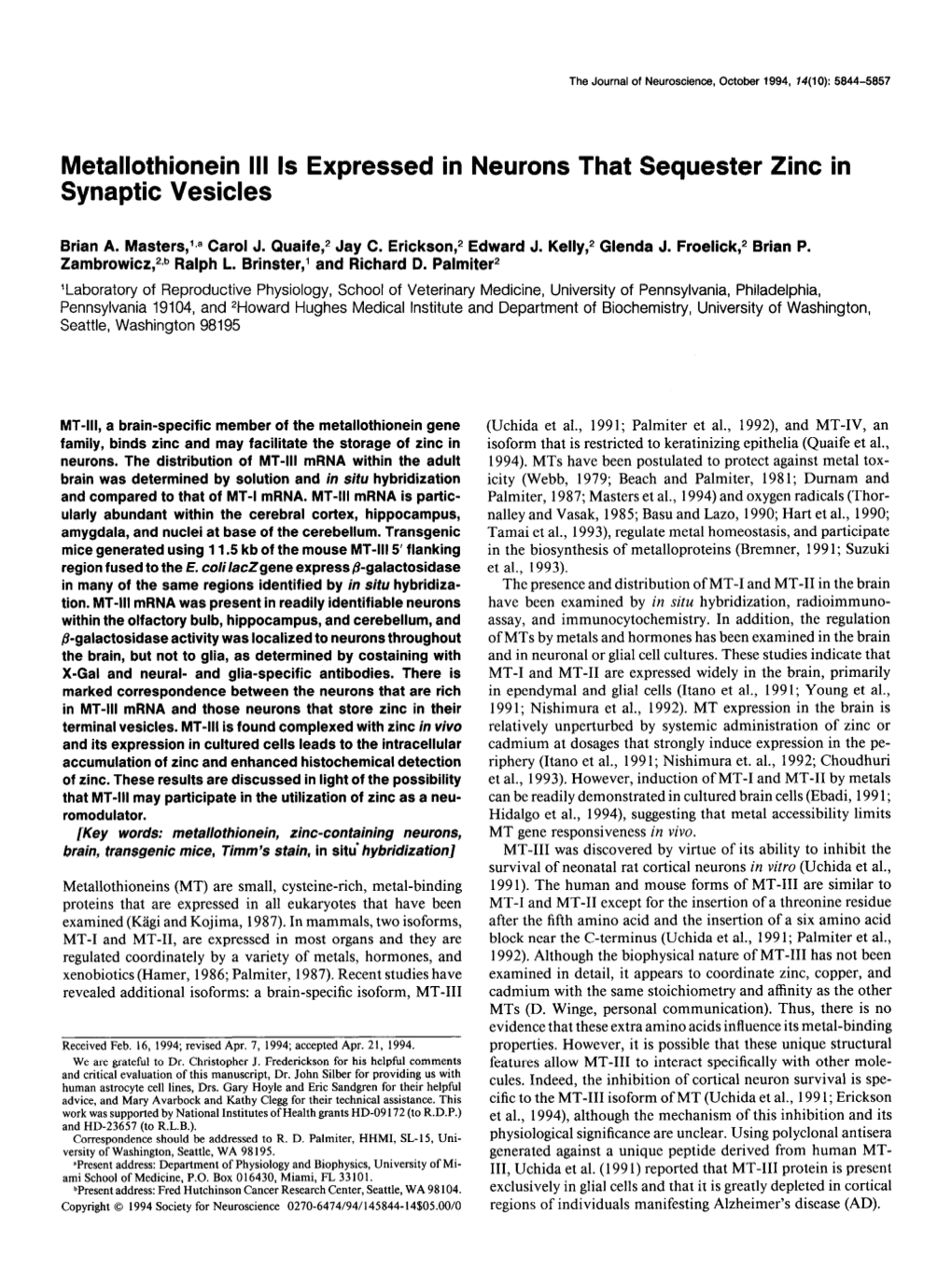 Metallothionein Ill Is Expressed in Neurons That Sequester Zinc in Synaptic Vesicles